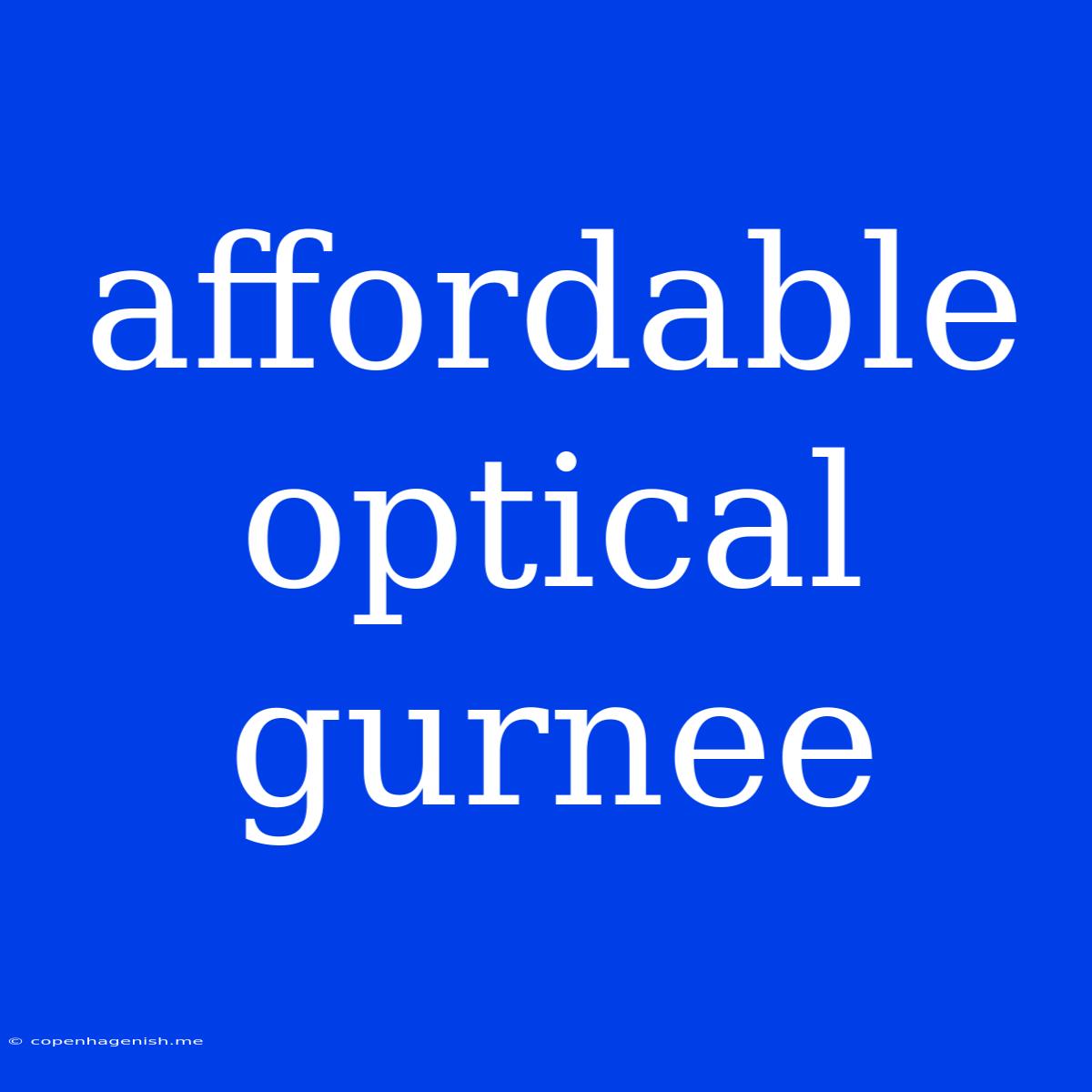 Affordable Optical Gurnee