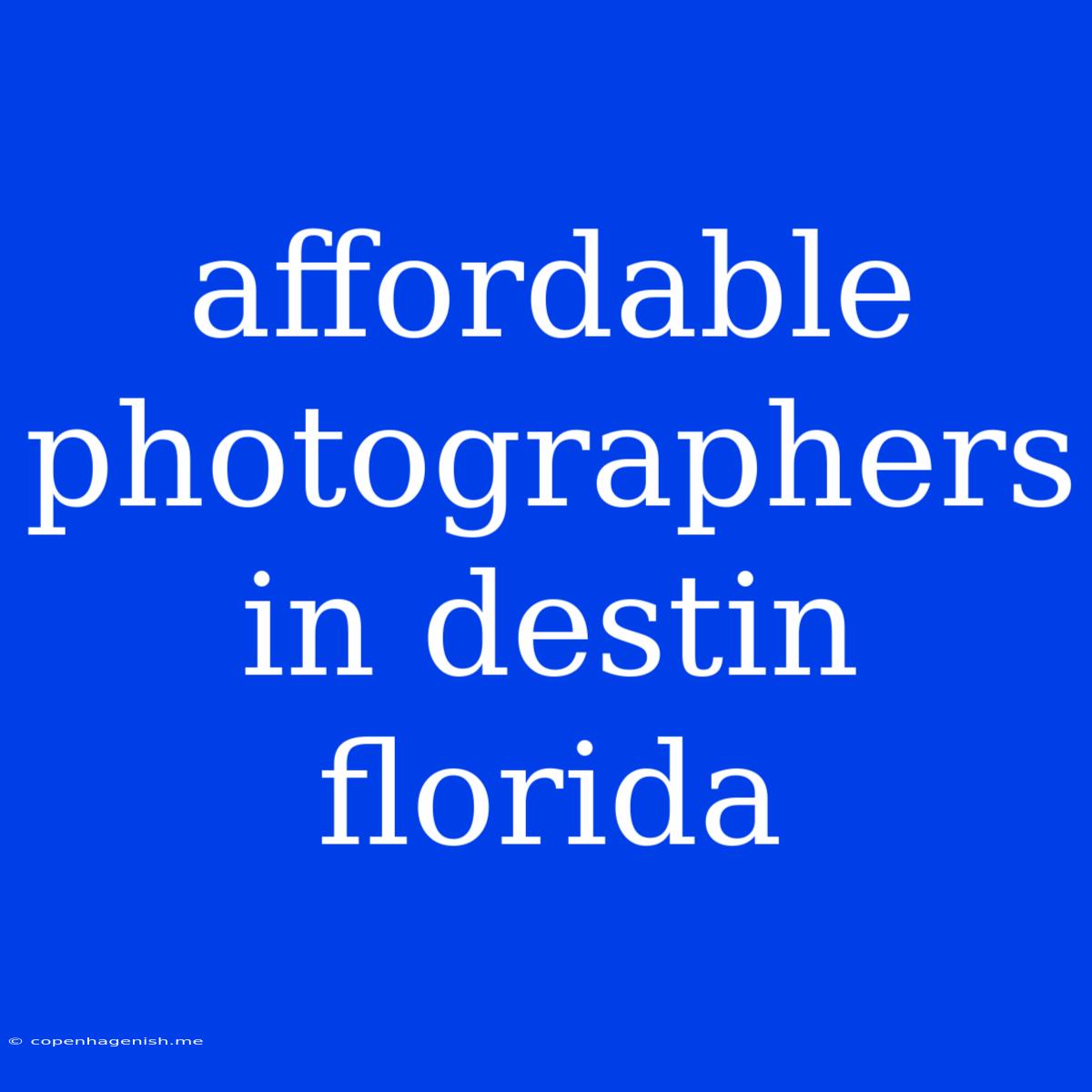 Affordable Photographers In Destin Florida