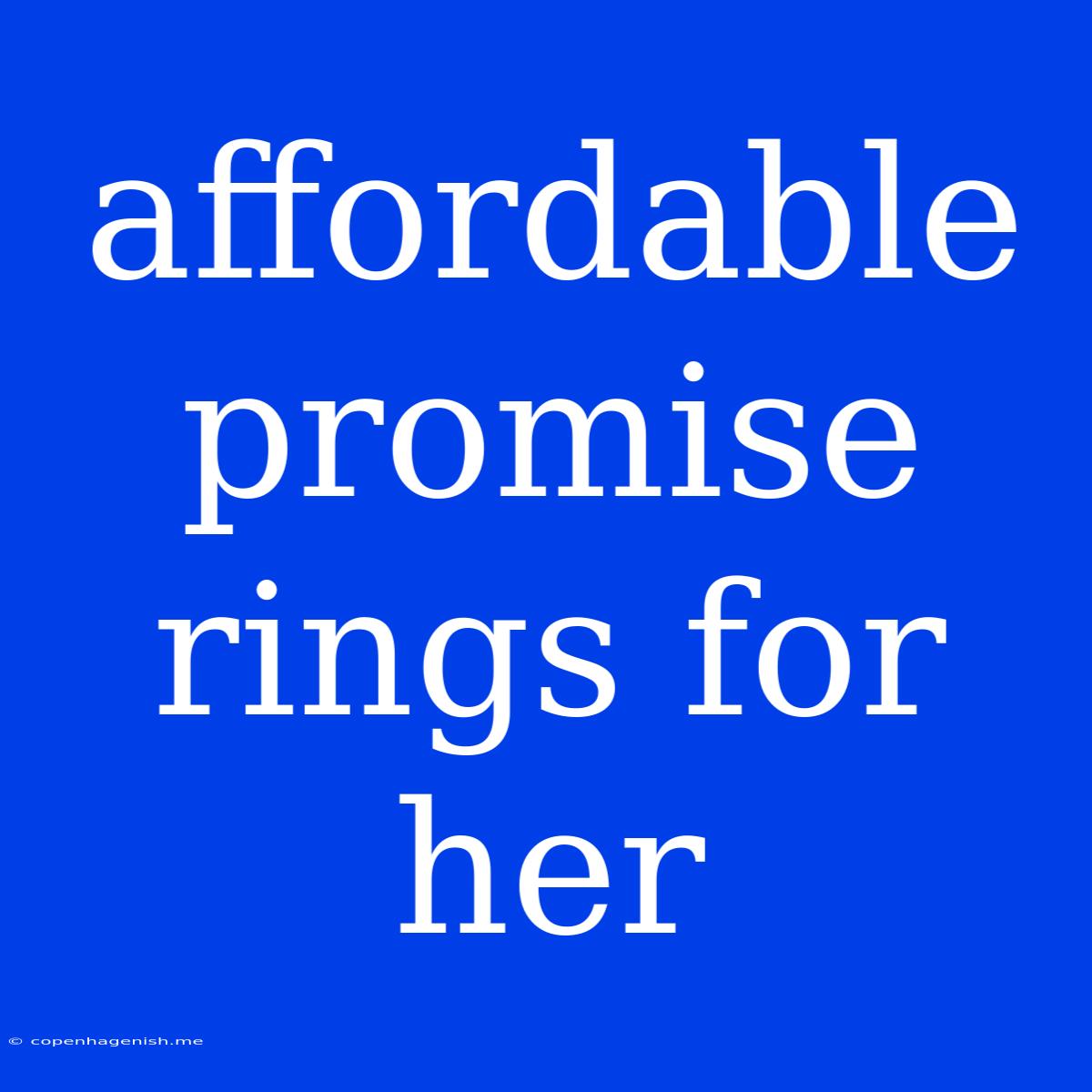 Affordable Promise Rings For Her