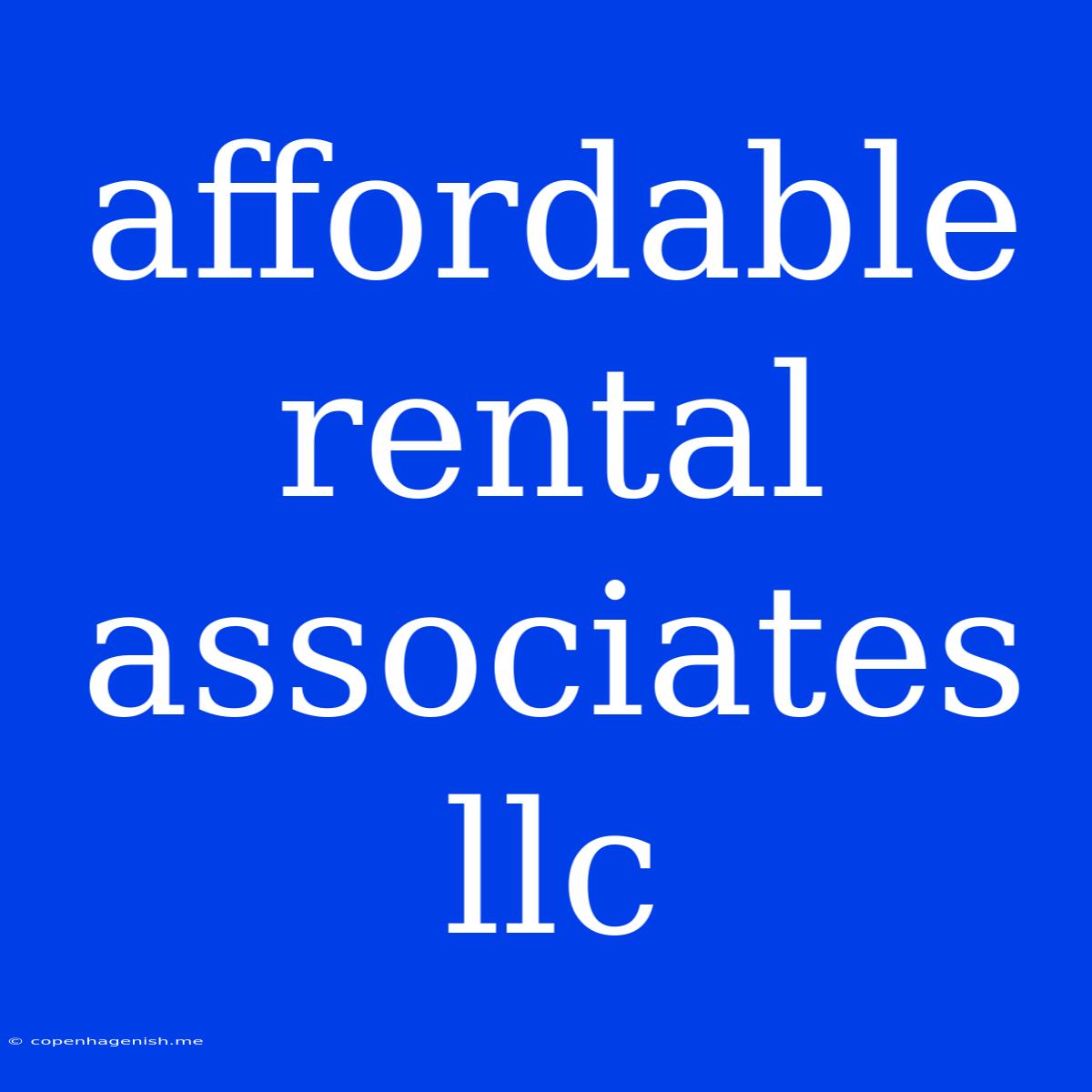 Affordable Rental Associates Llc