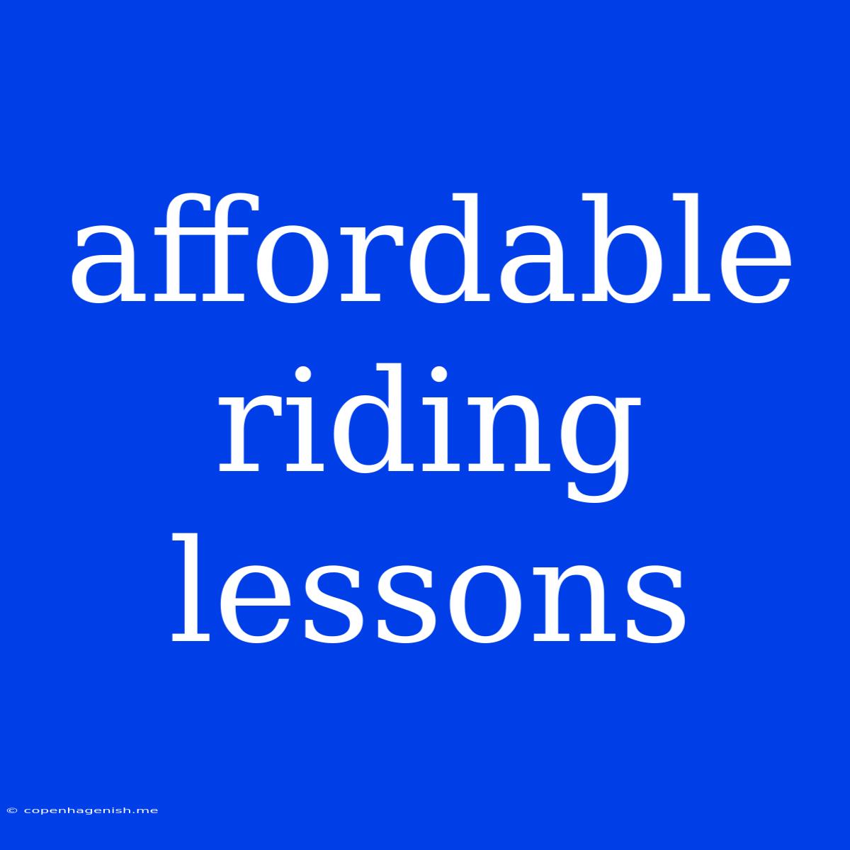 Affordable Riding Lessons