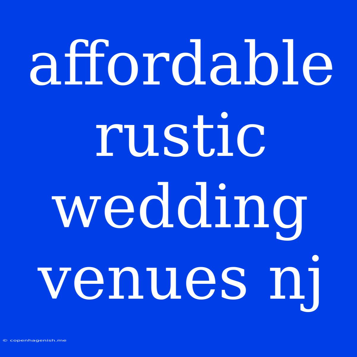 Affordable Rustic Wedding Venues Nj