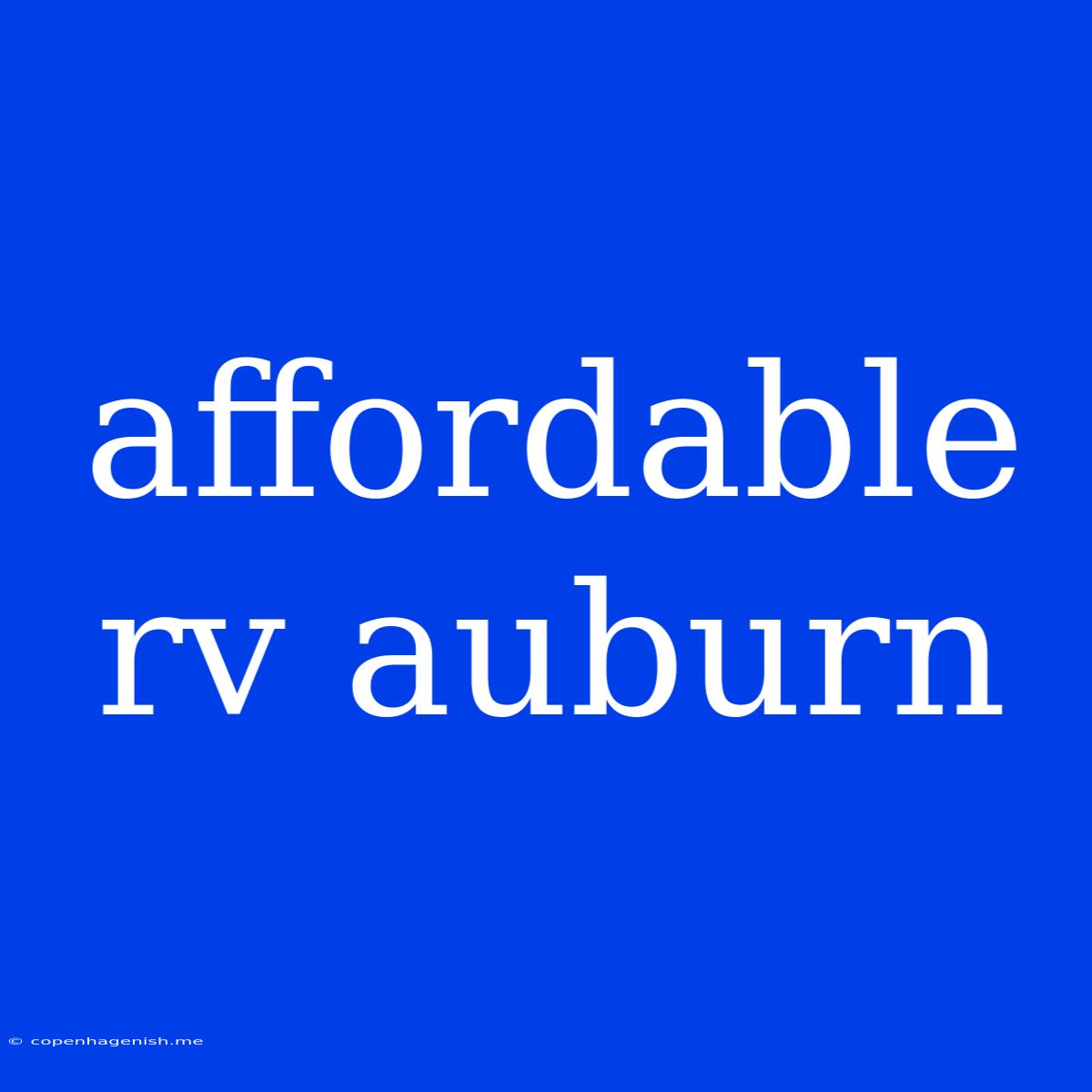 Affordable Rv Auburn