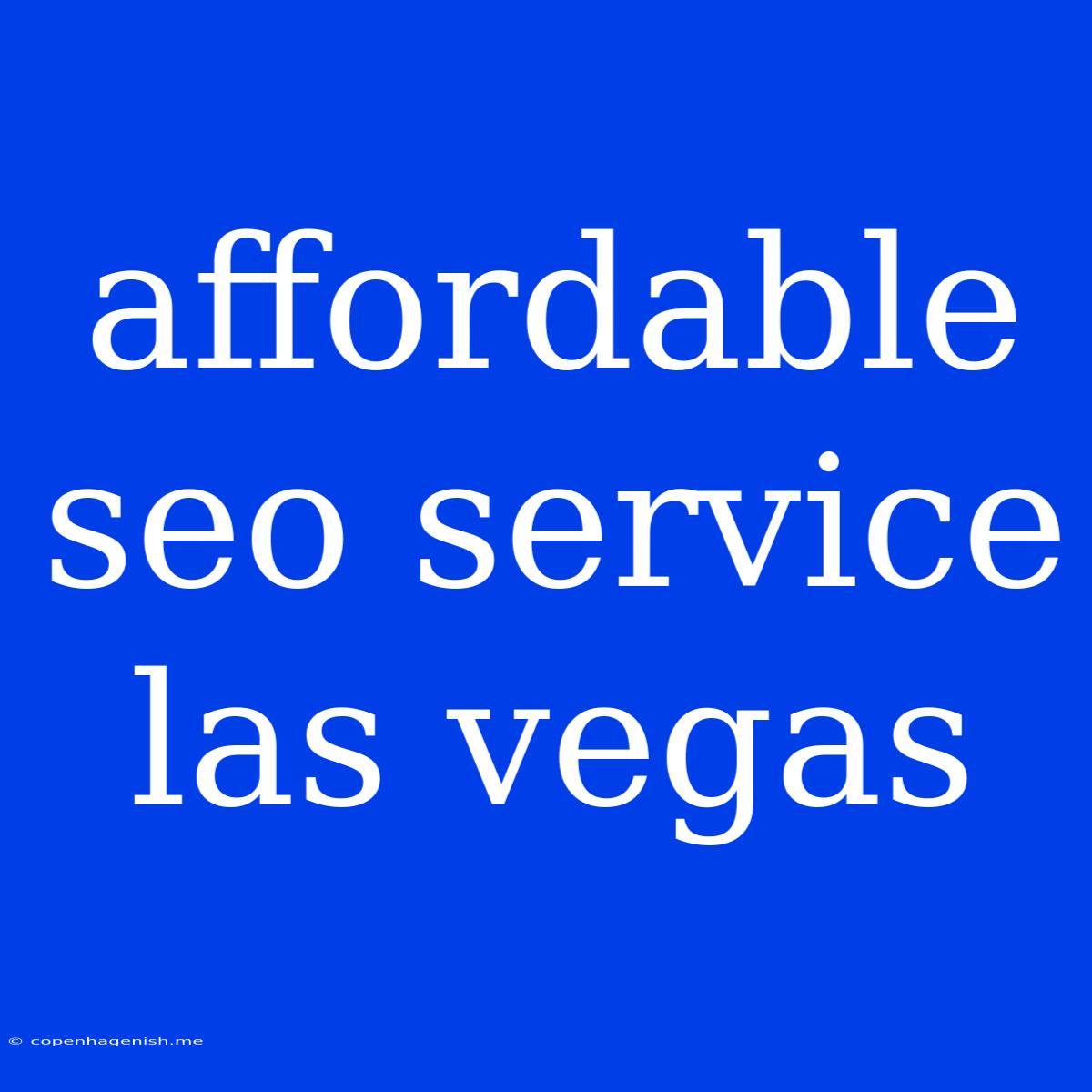 Affordable Seo Service Las Vegas