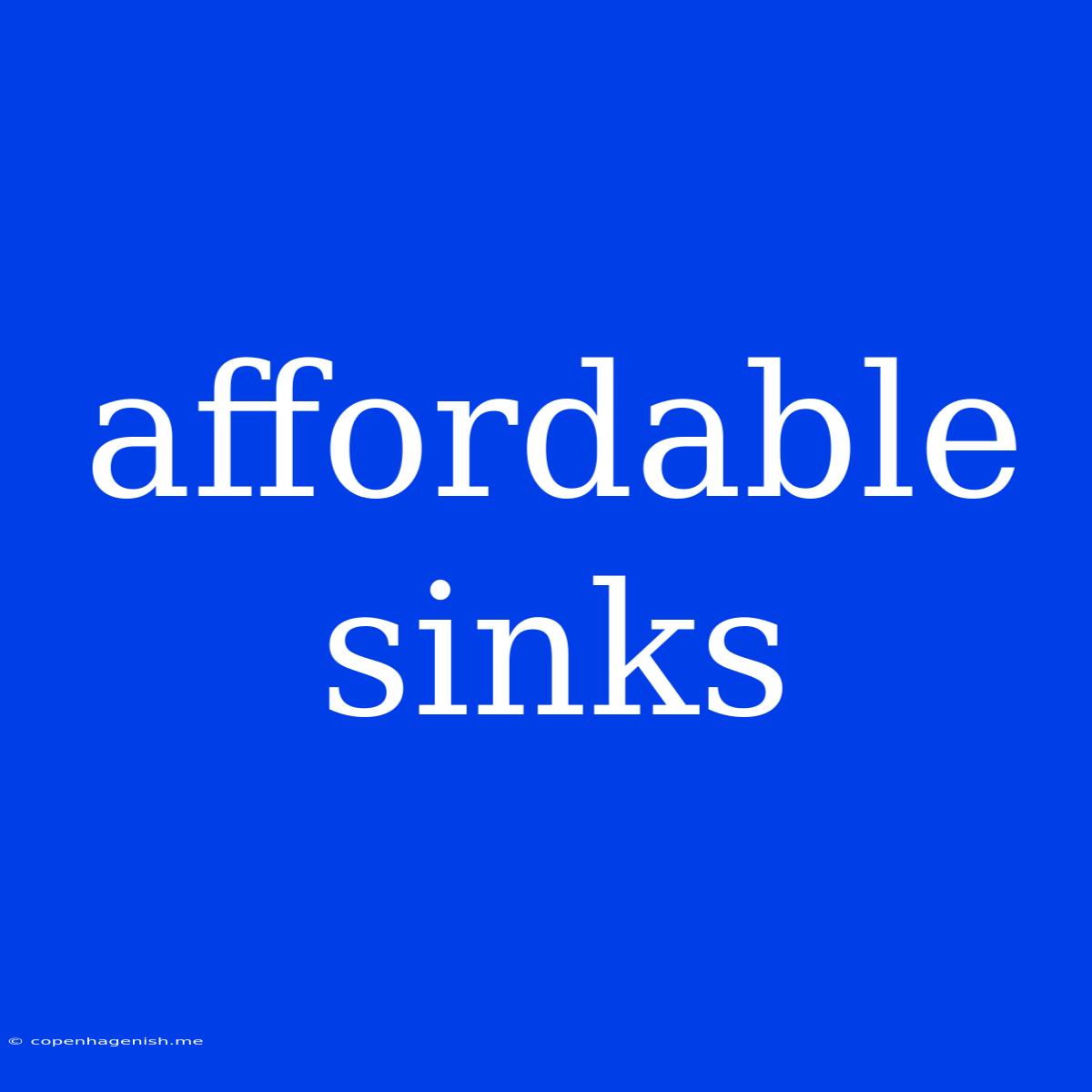 Affordable Sinks