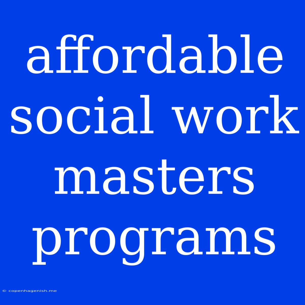 Affordable Social Work Masters Programs