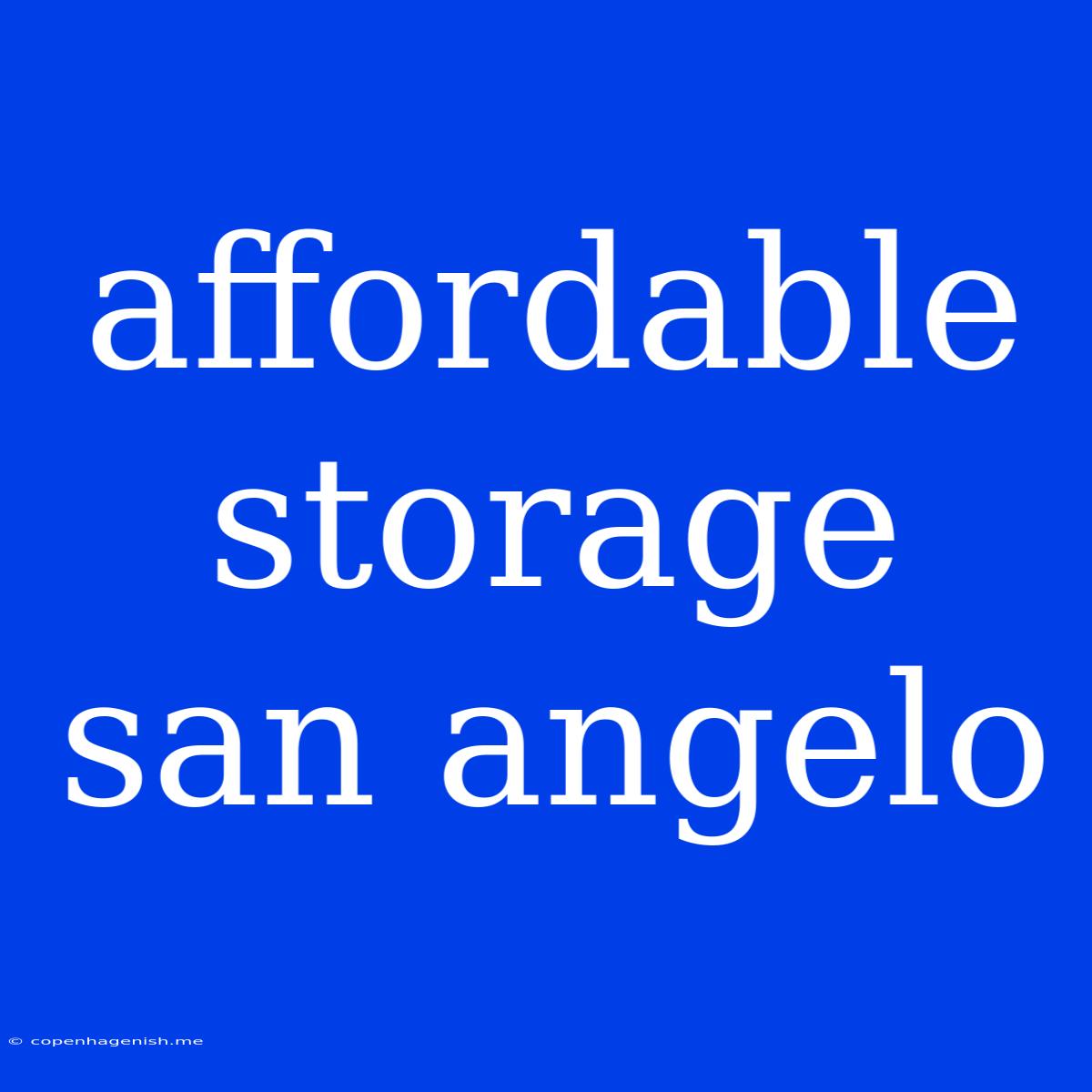 Affordable Storage San Angelo