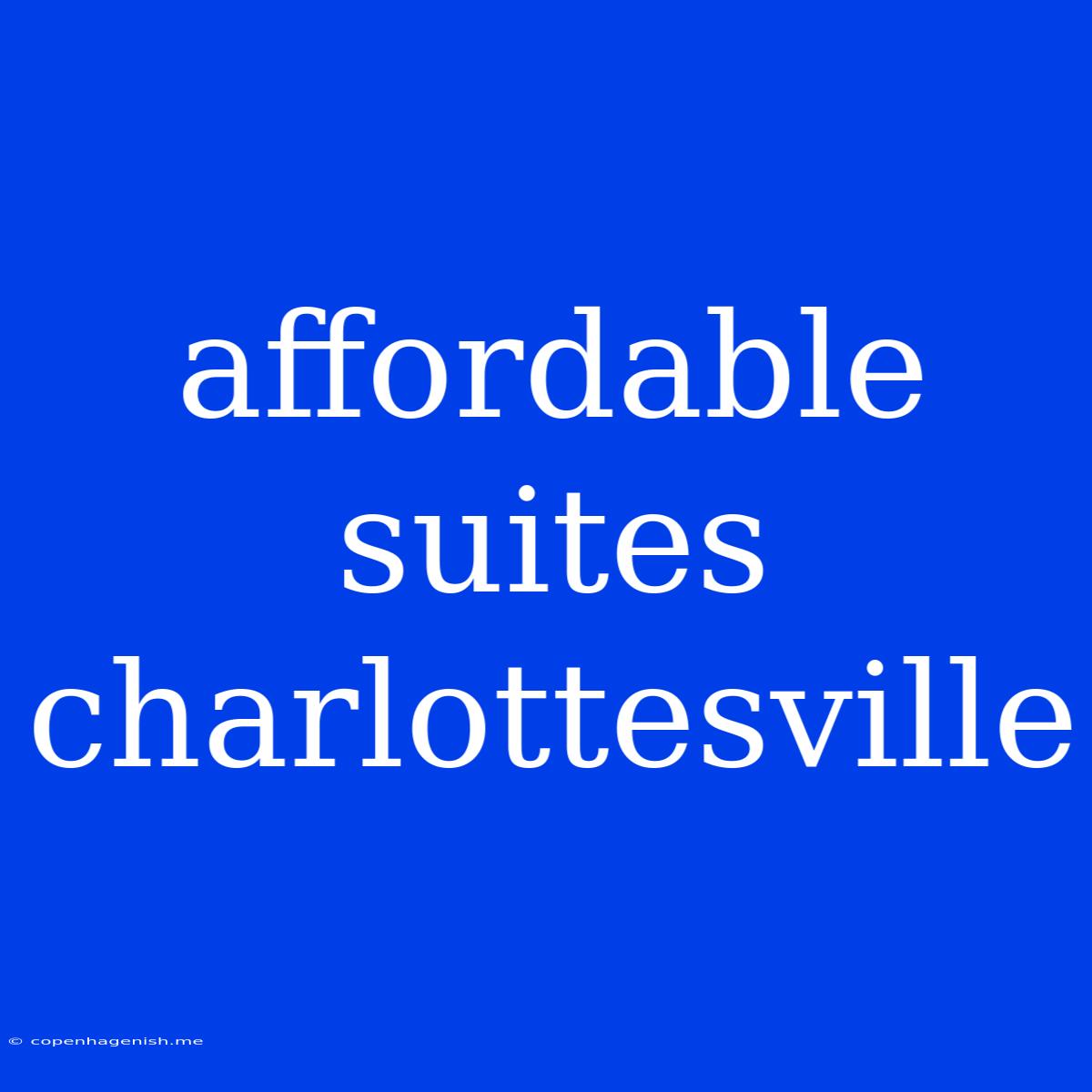 Affordable Suites Charlottesville