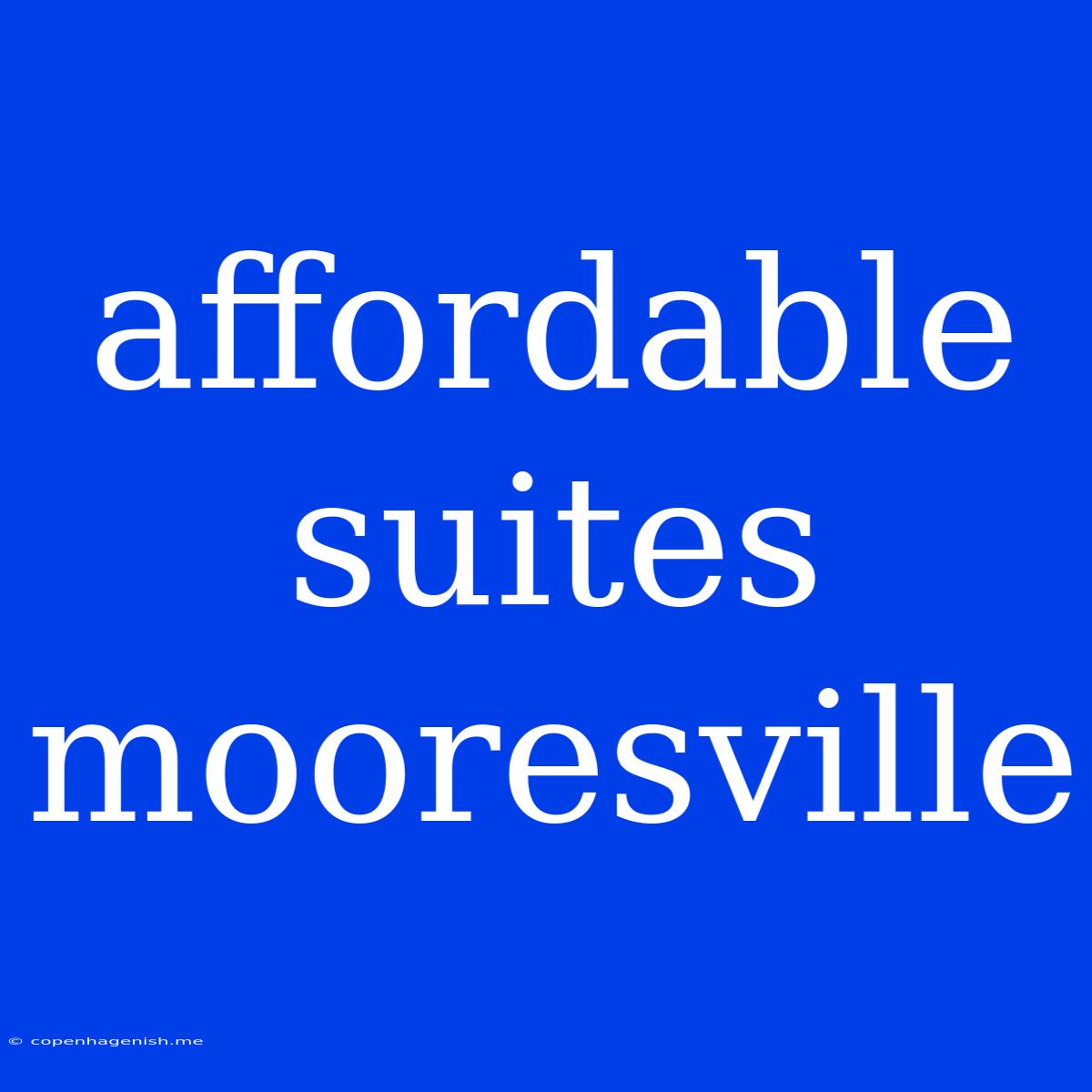 Affordable Suites Mooresville