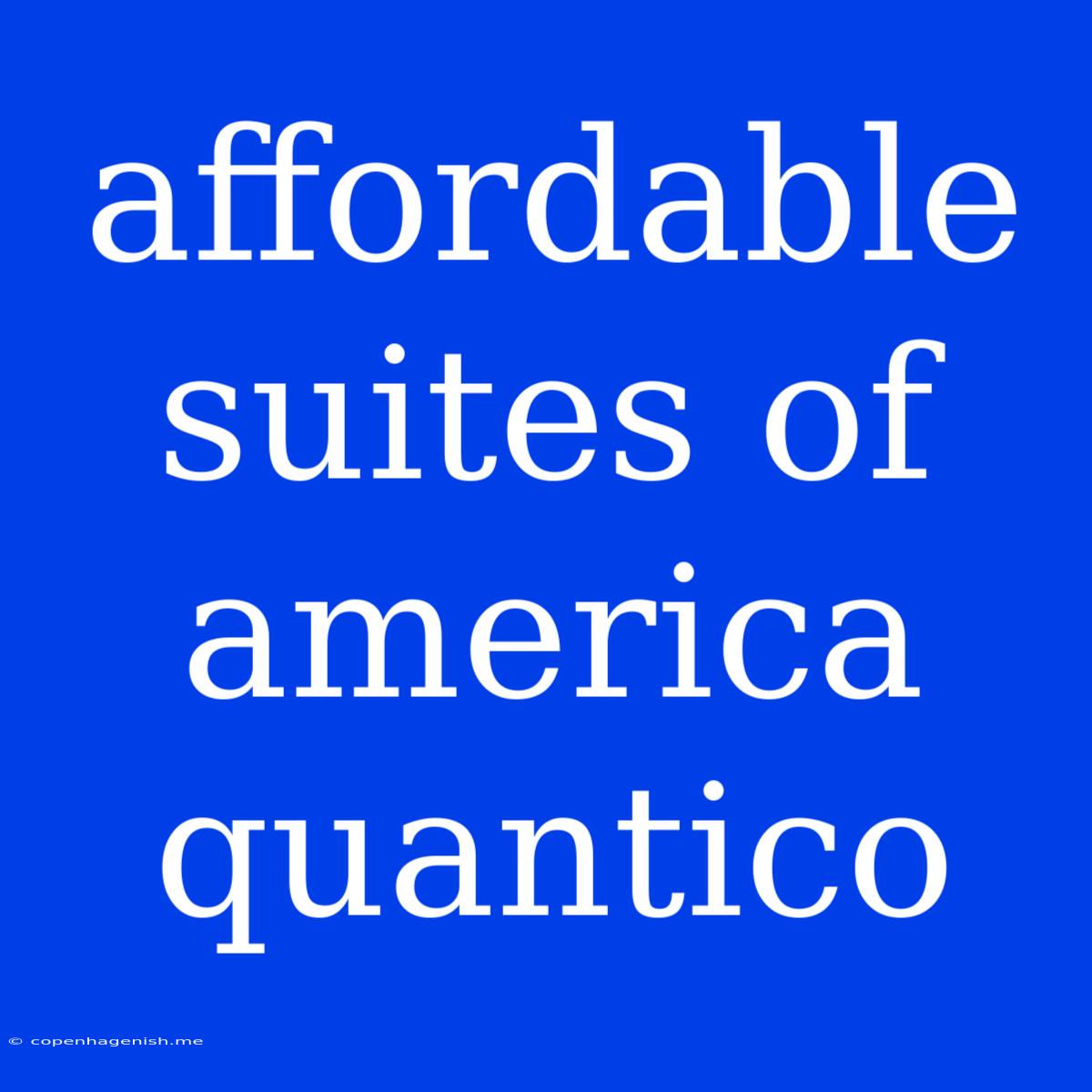 Affordable Suites Of America Quantico