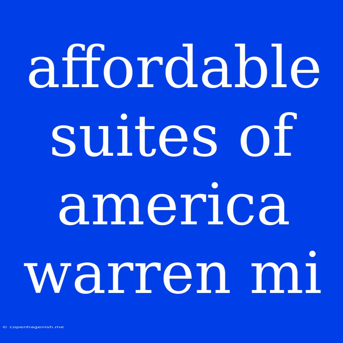 Affordable Suites Of America Warren Mi