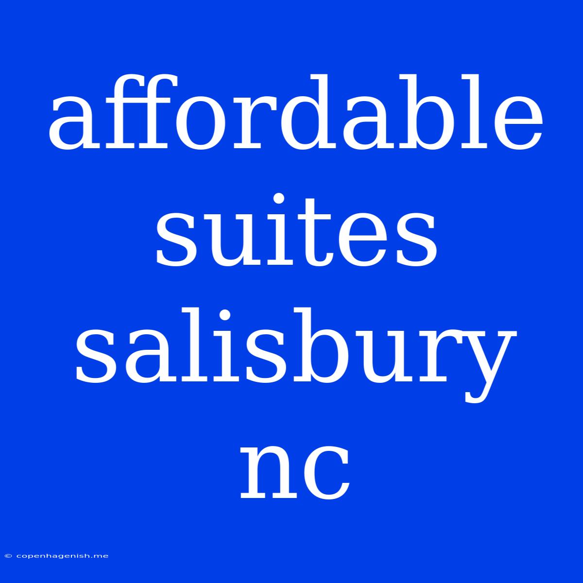 Affordable Suites Salisbury Nc