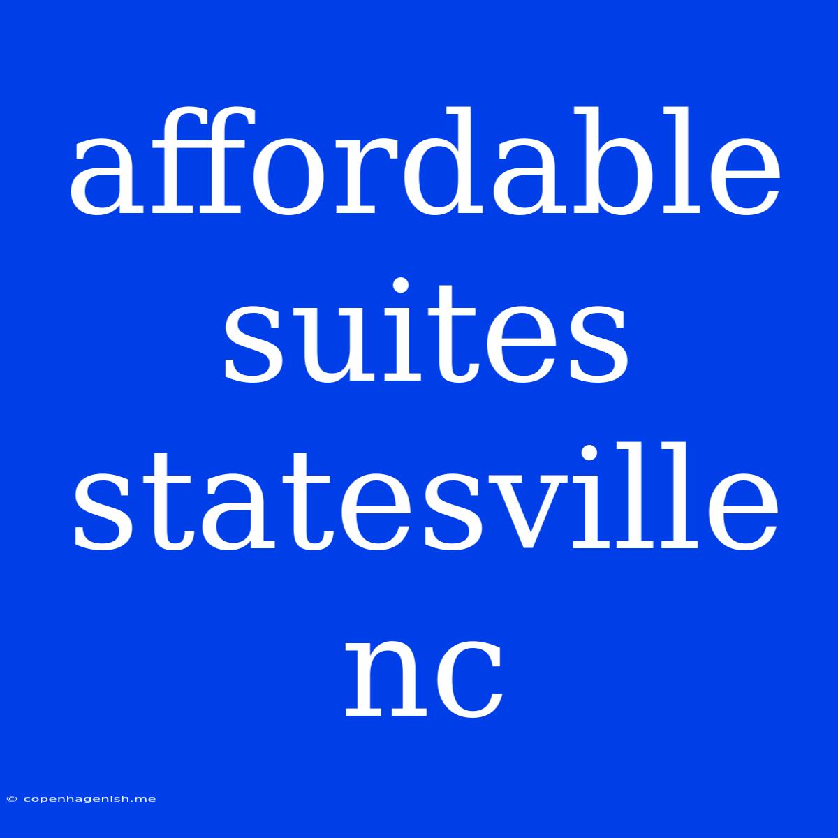 Affordable Suites Statesville Nc