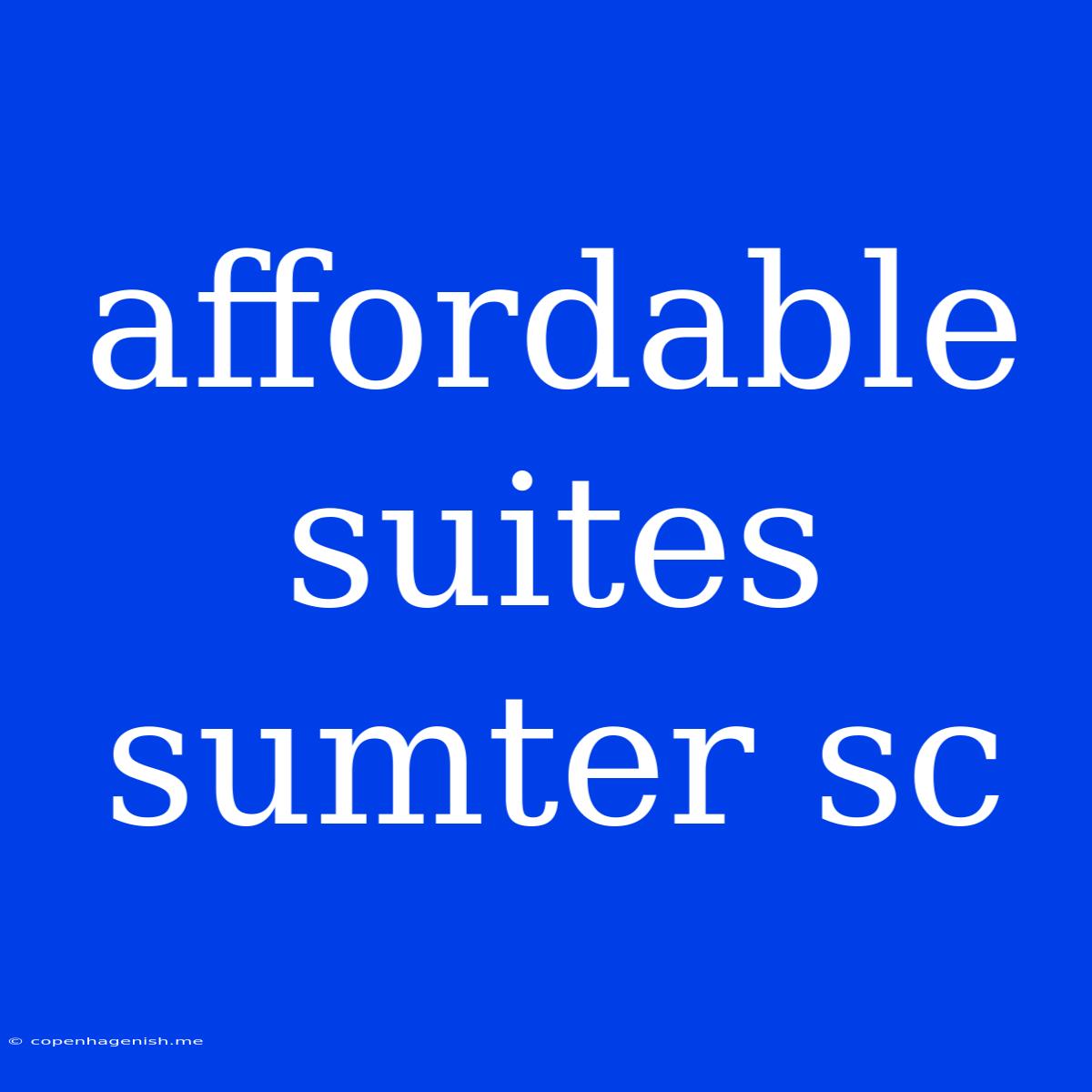 Affordable Suites Sumter Sc