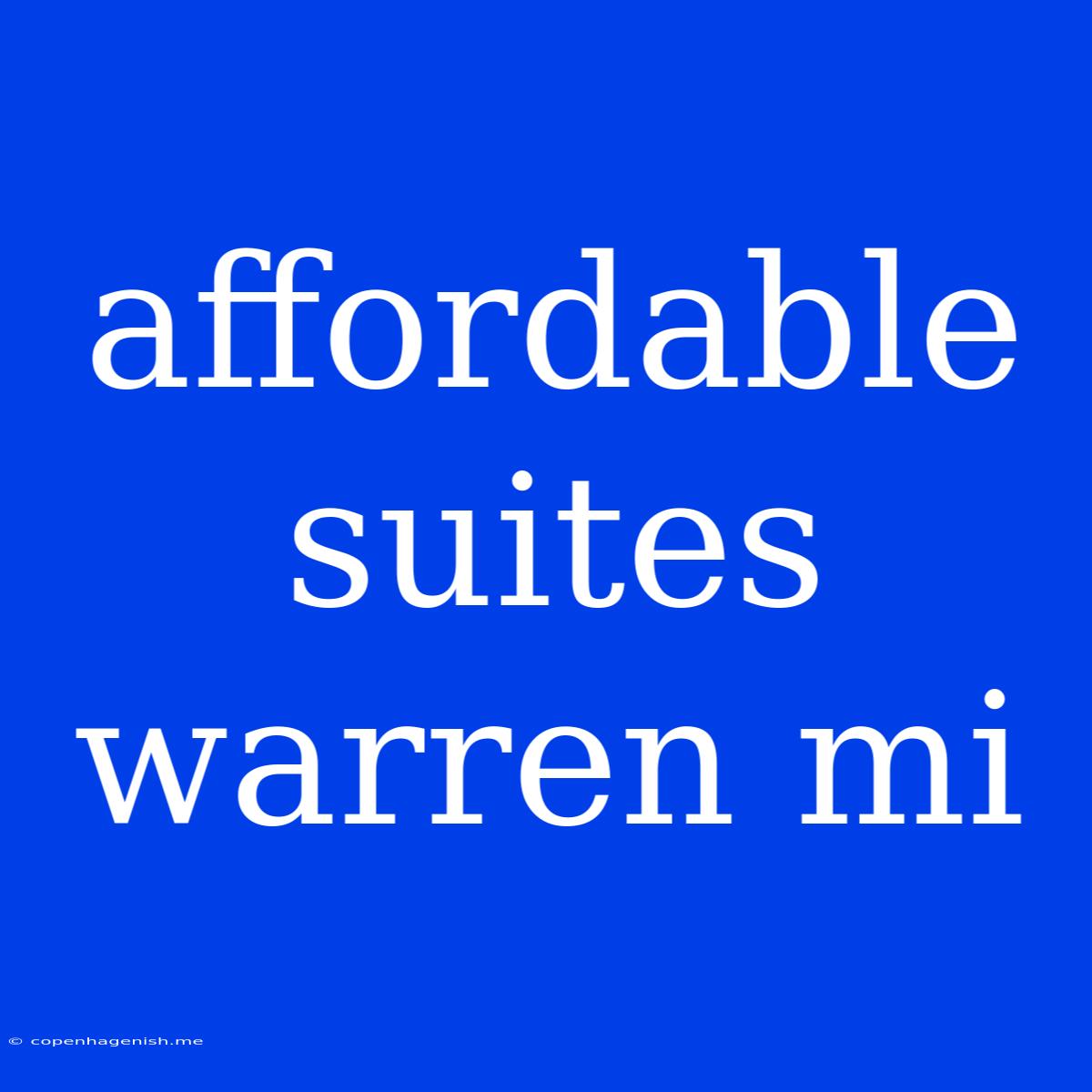 Affordable Suites Warren Mi