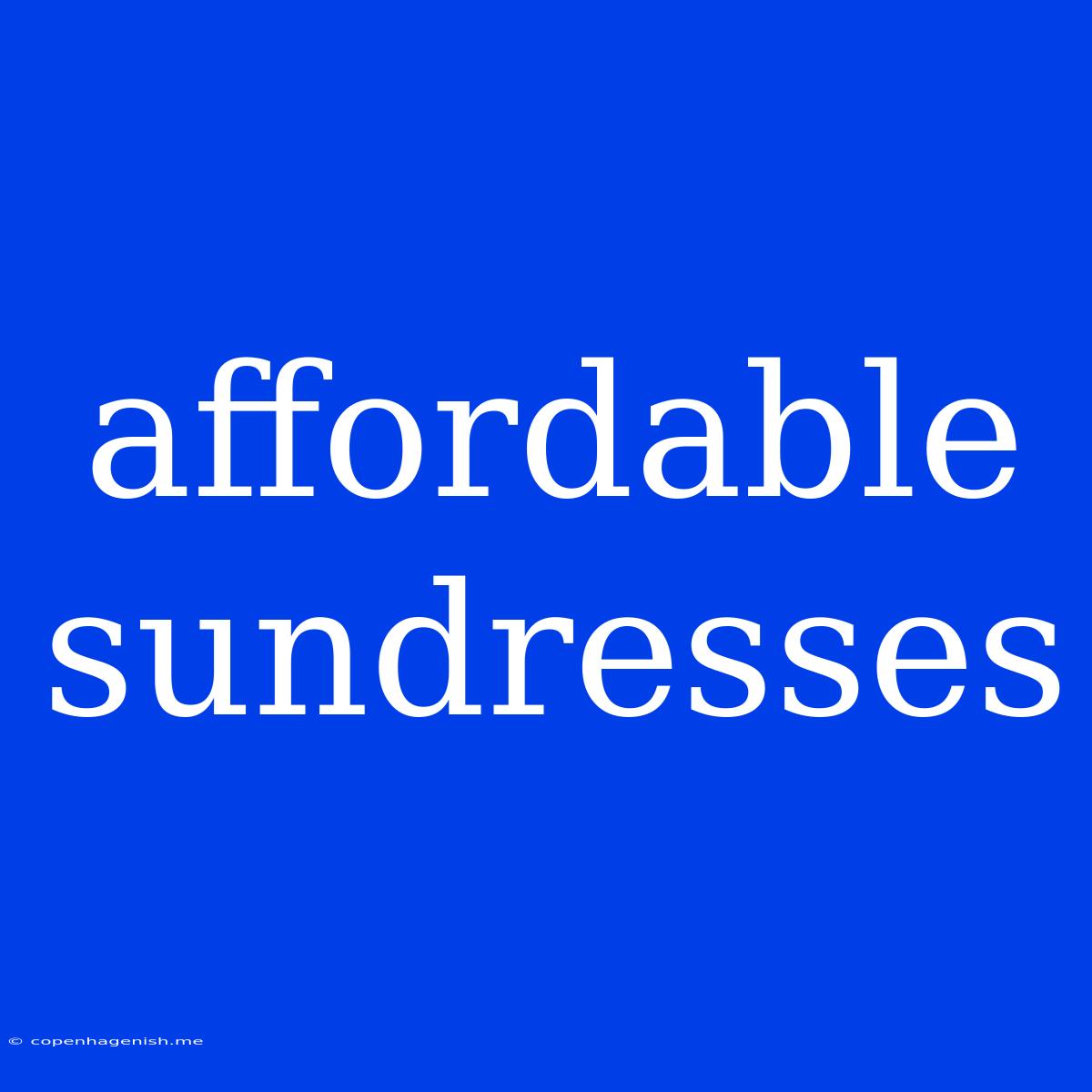 Affordable Sundresses