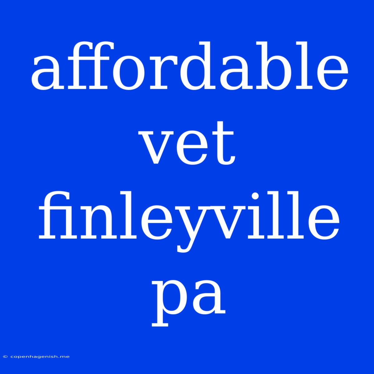 Affordable Vet Finleyville Pa