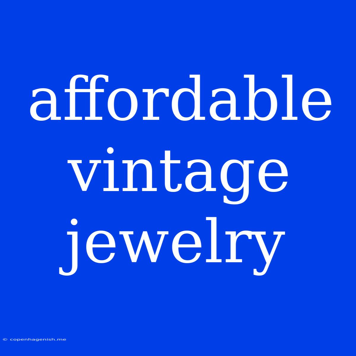 Affordable Vintage Jewelry