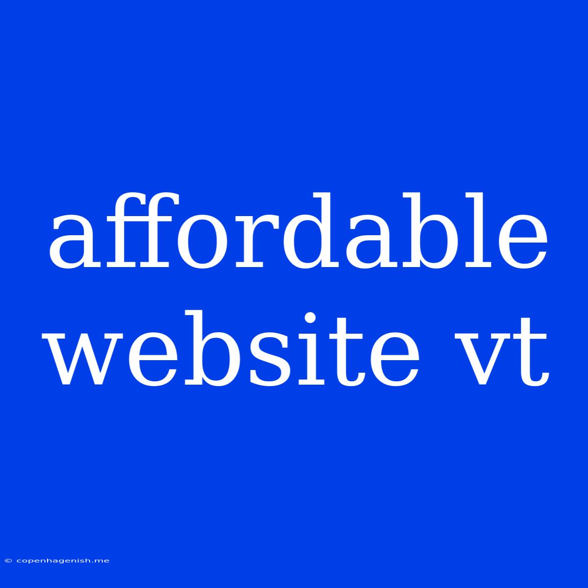 Affordable Website Vt