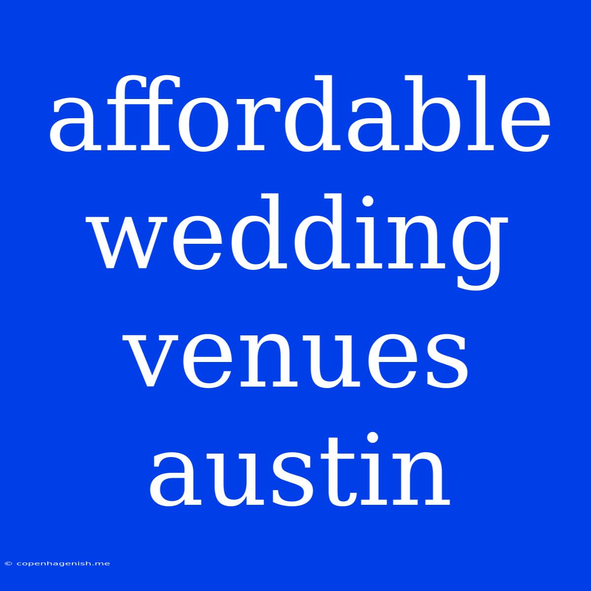 Affordable Wedding Venues Austin