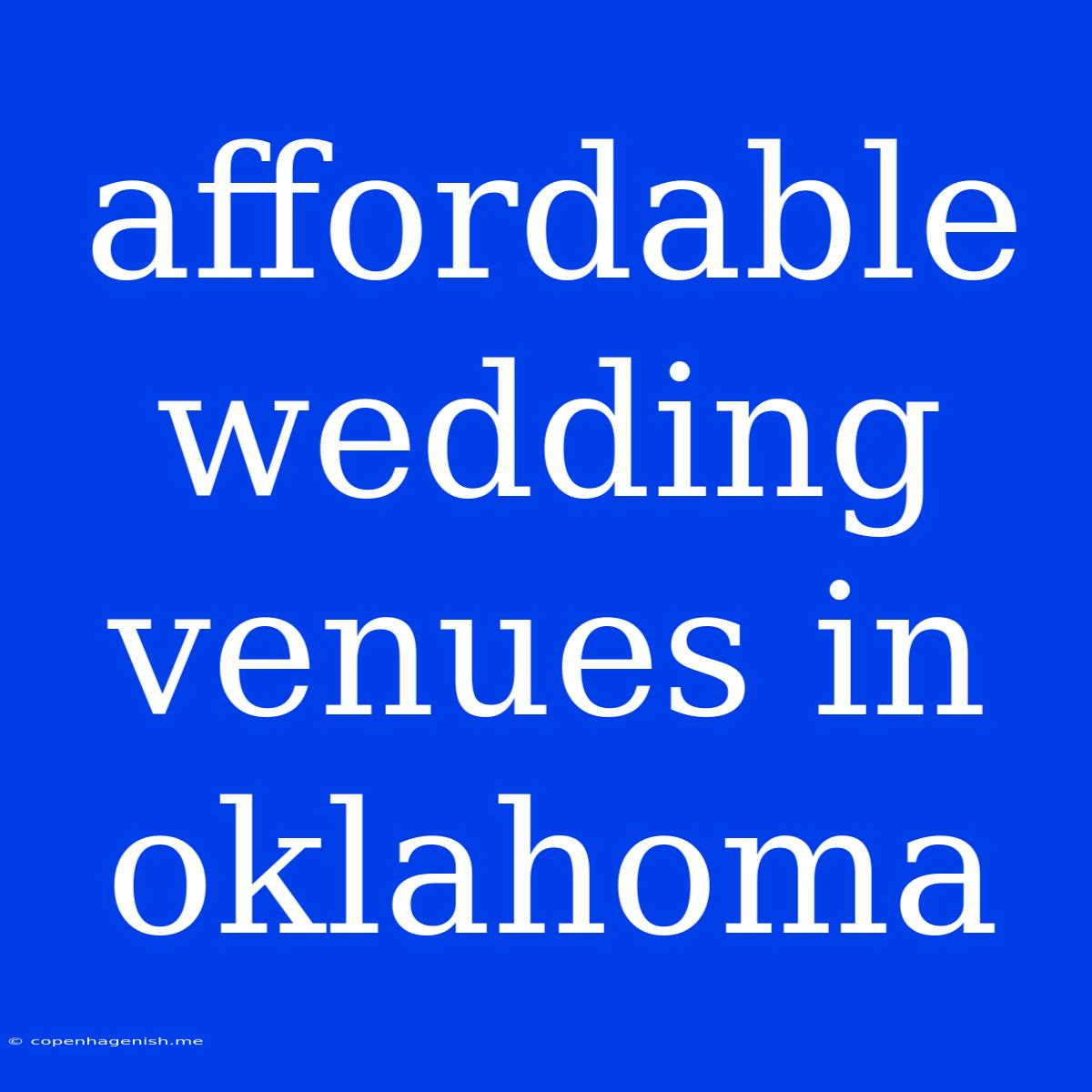 Affordable Wedding Venues In Oklahoma