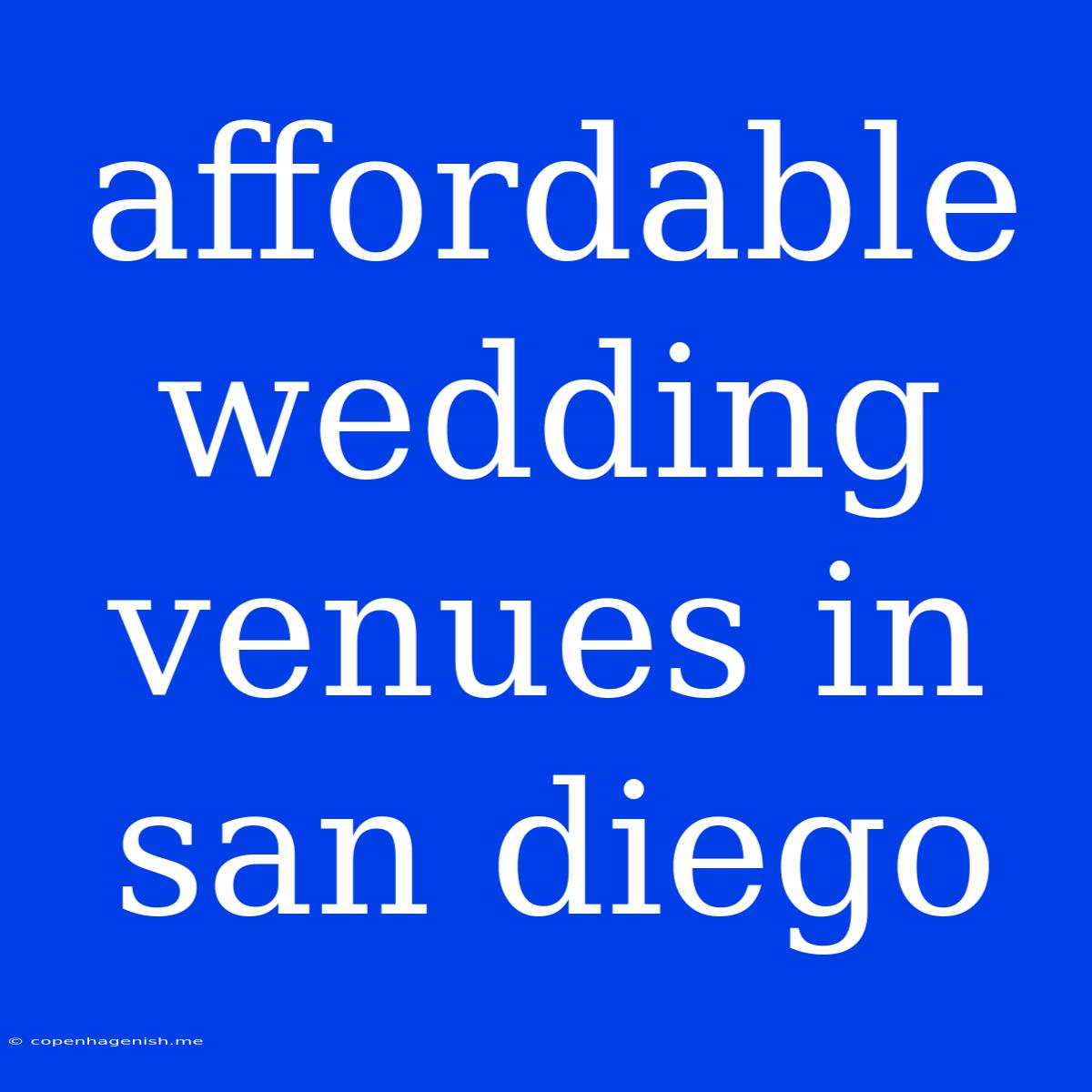 Affordable Wedding Venues In San Diego