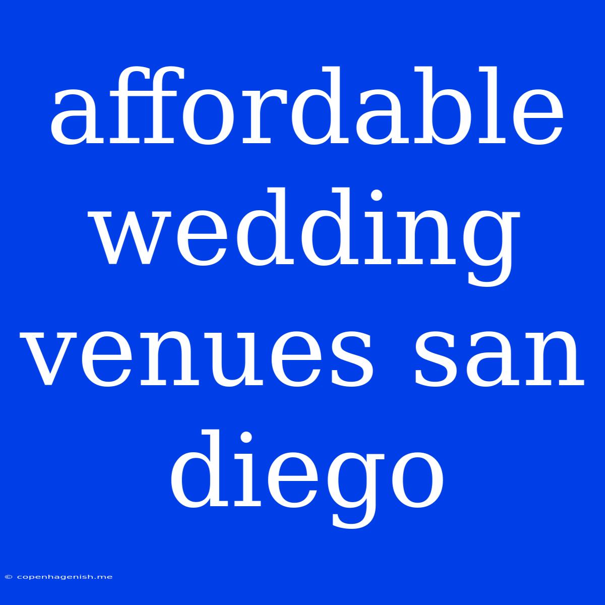 Affordable Wedding Venues San Diego