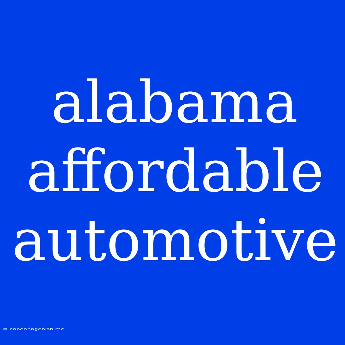 Alabama Affordable Automotive