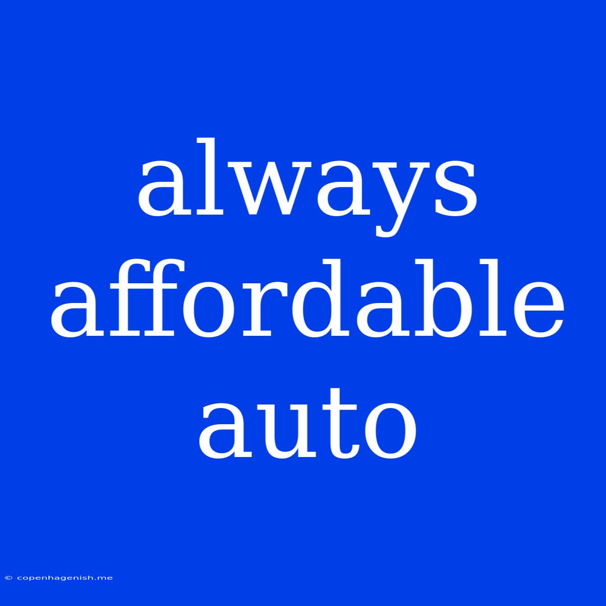 Always Affordable Auto