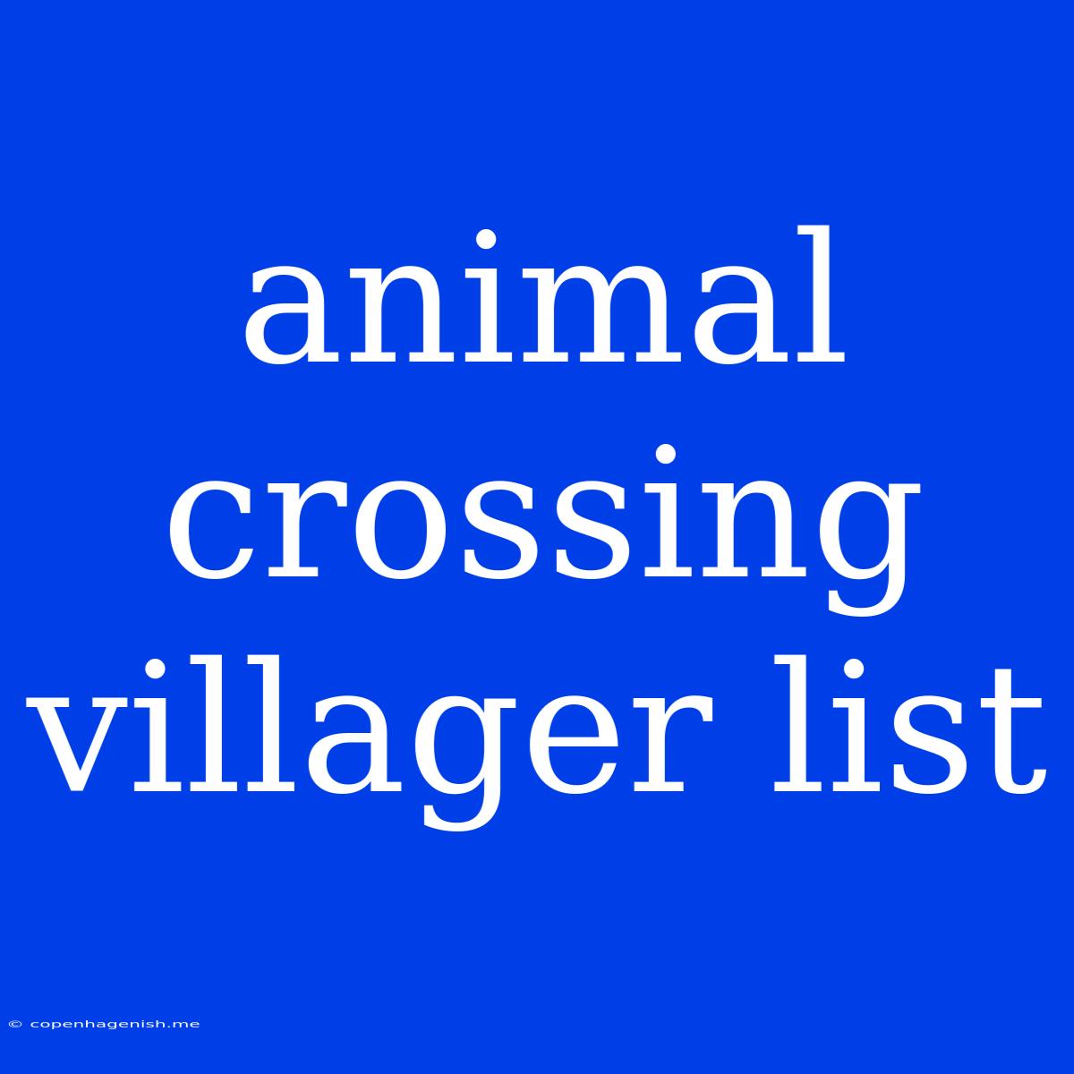 Animal Crossing Villager List