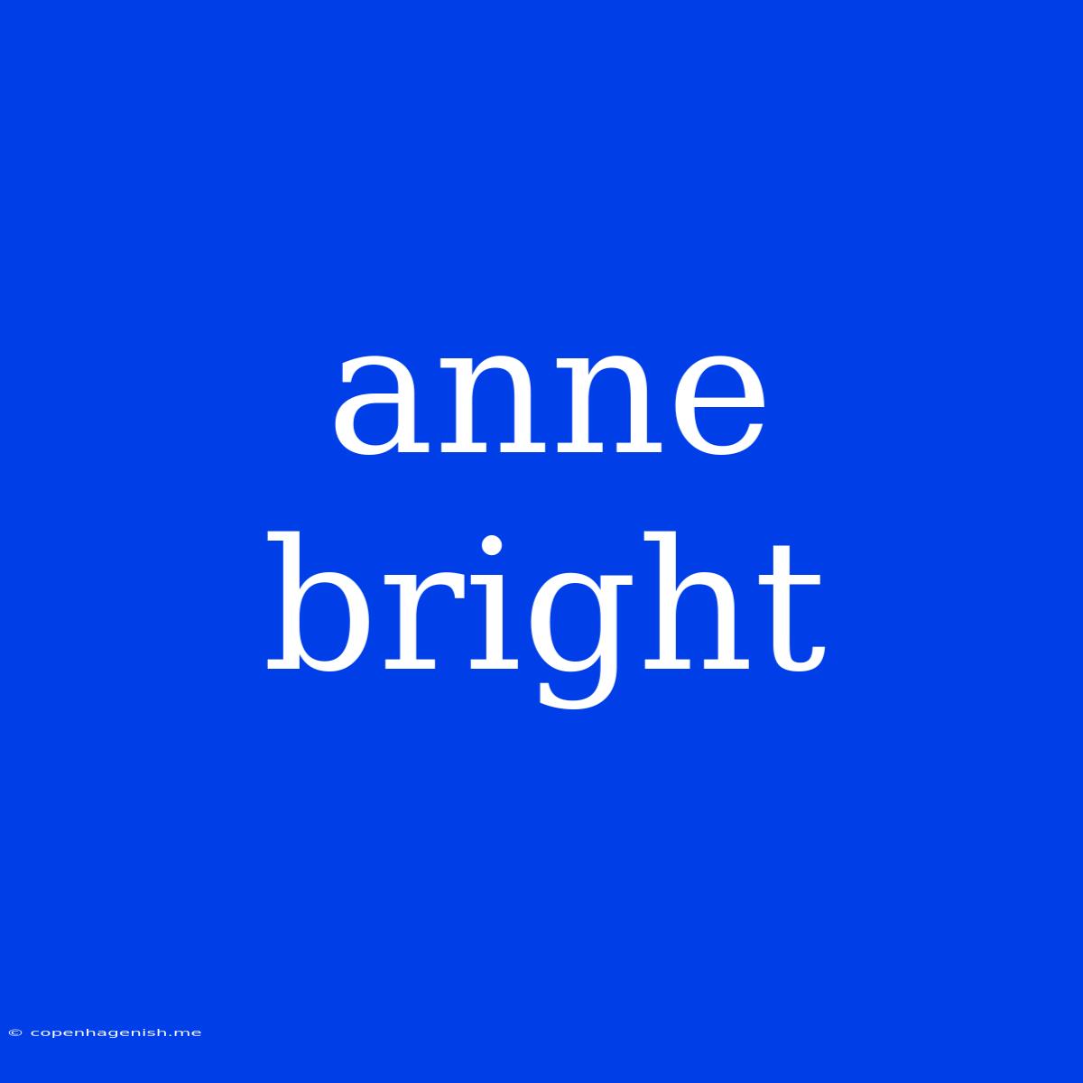 Anne Bright