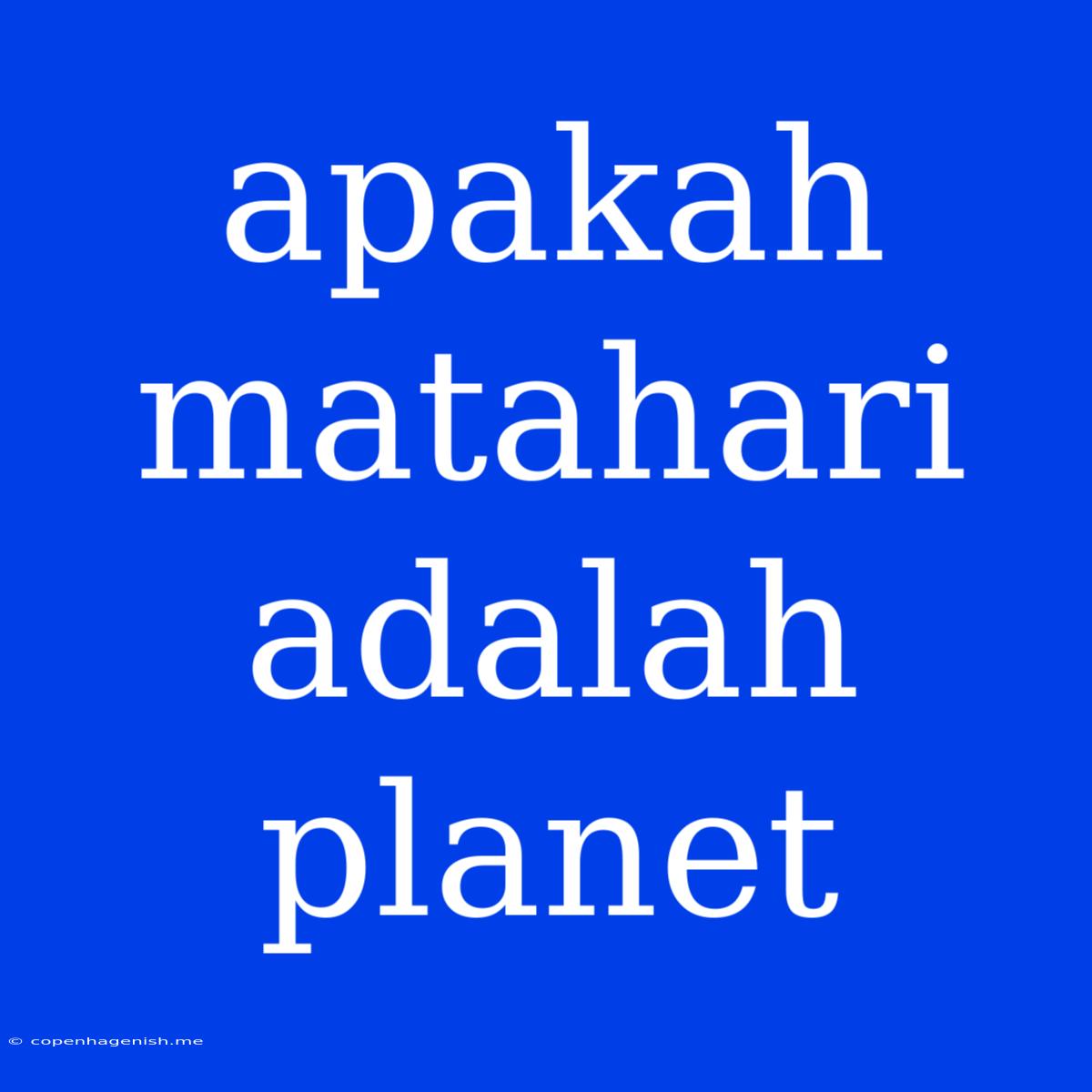 Apakah Matahari Adalah Planet