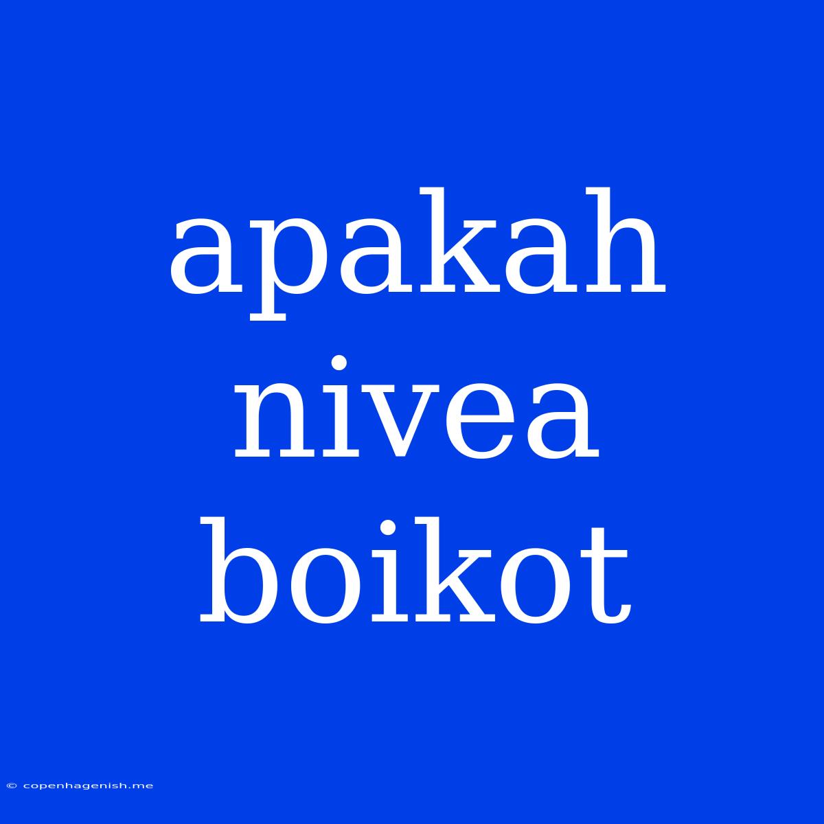 Apakah Nivea Boikot