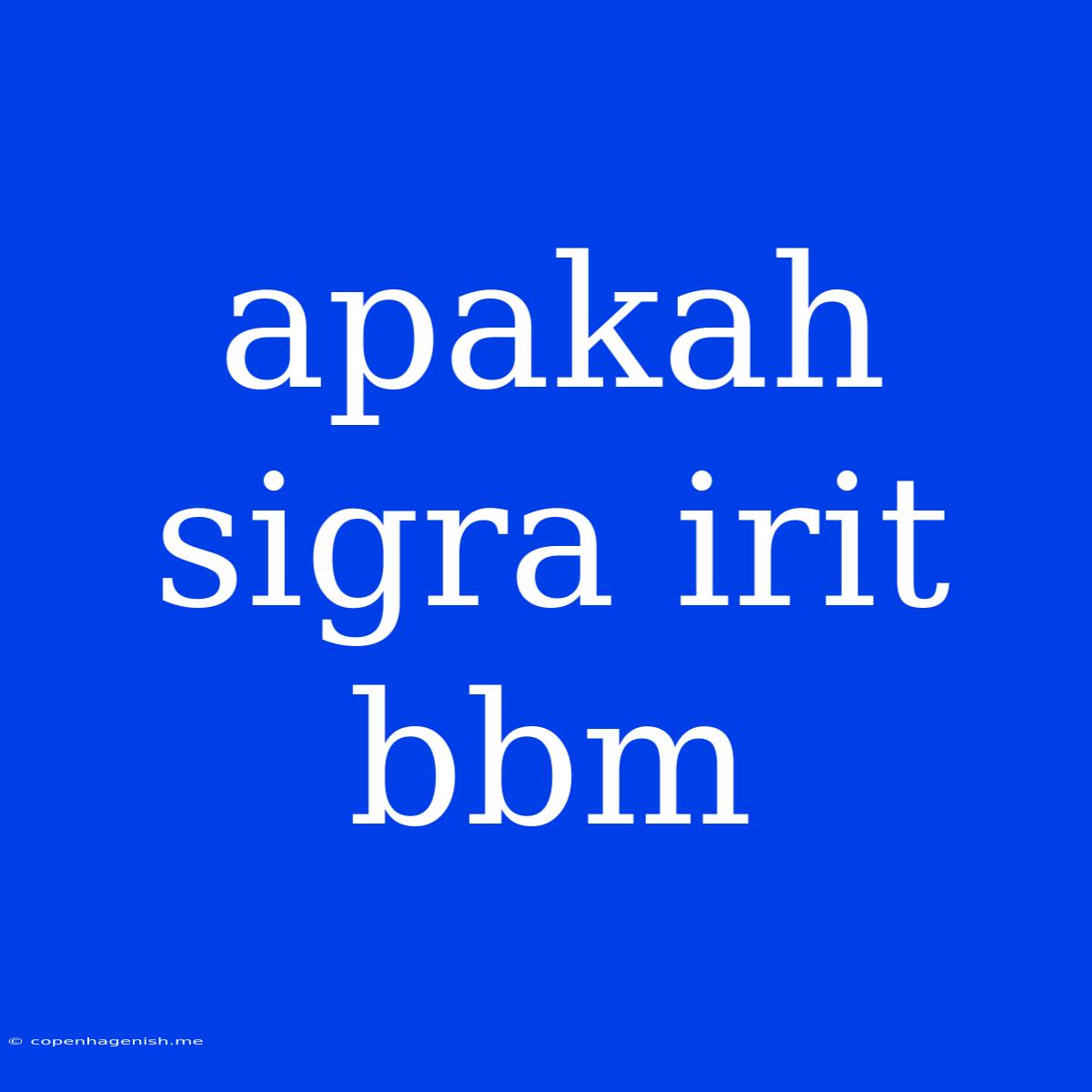 Apakah Sigra Irit Bbm