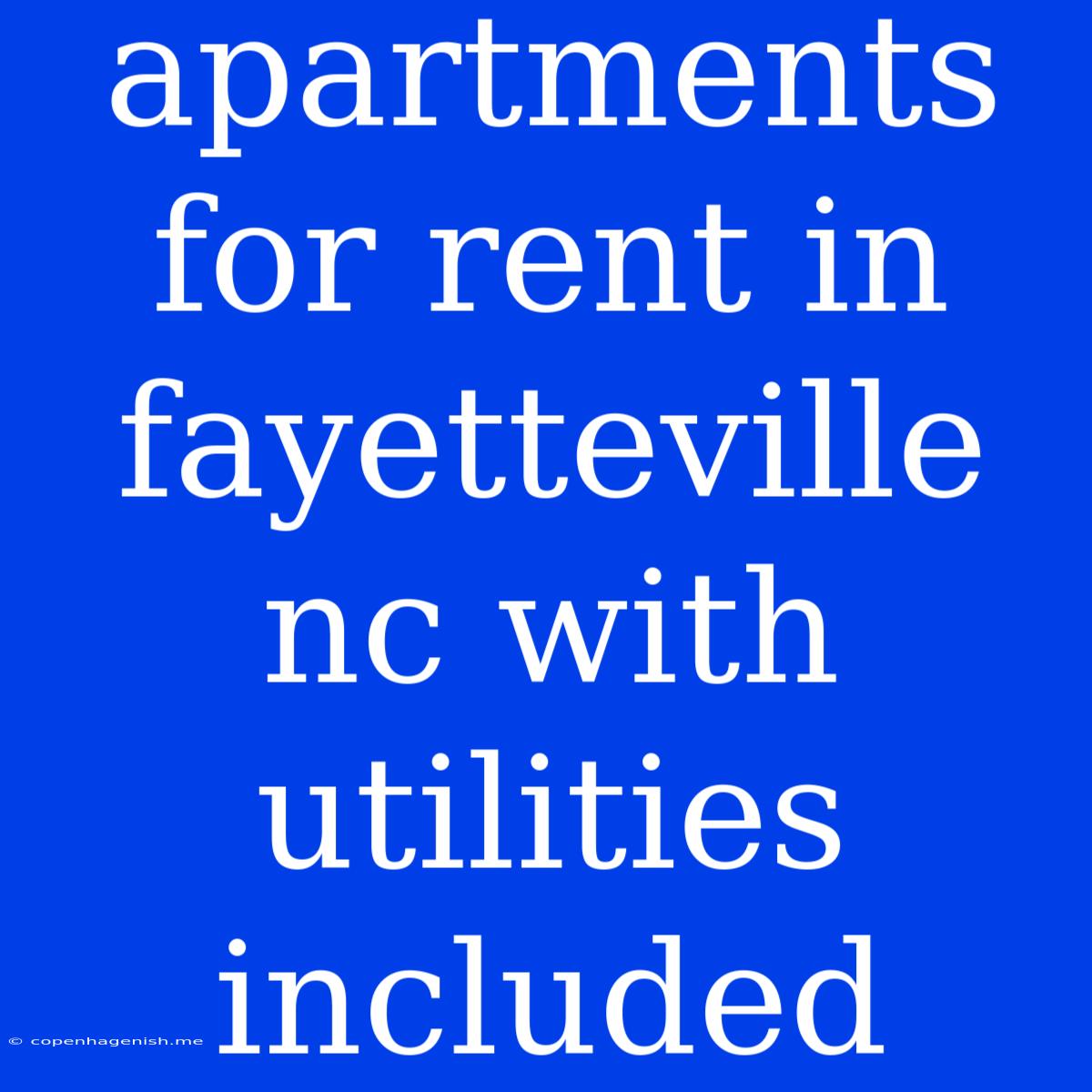 Apartments For Rent In Fayetteville Nc With Utilities Included