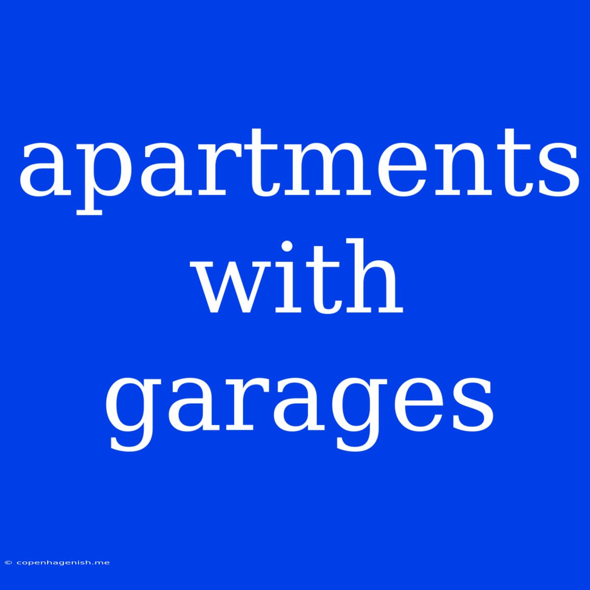 Apartments With Garages