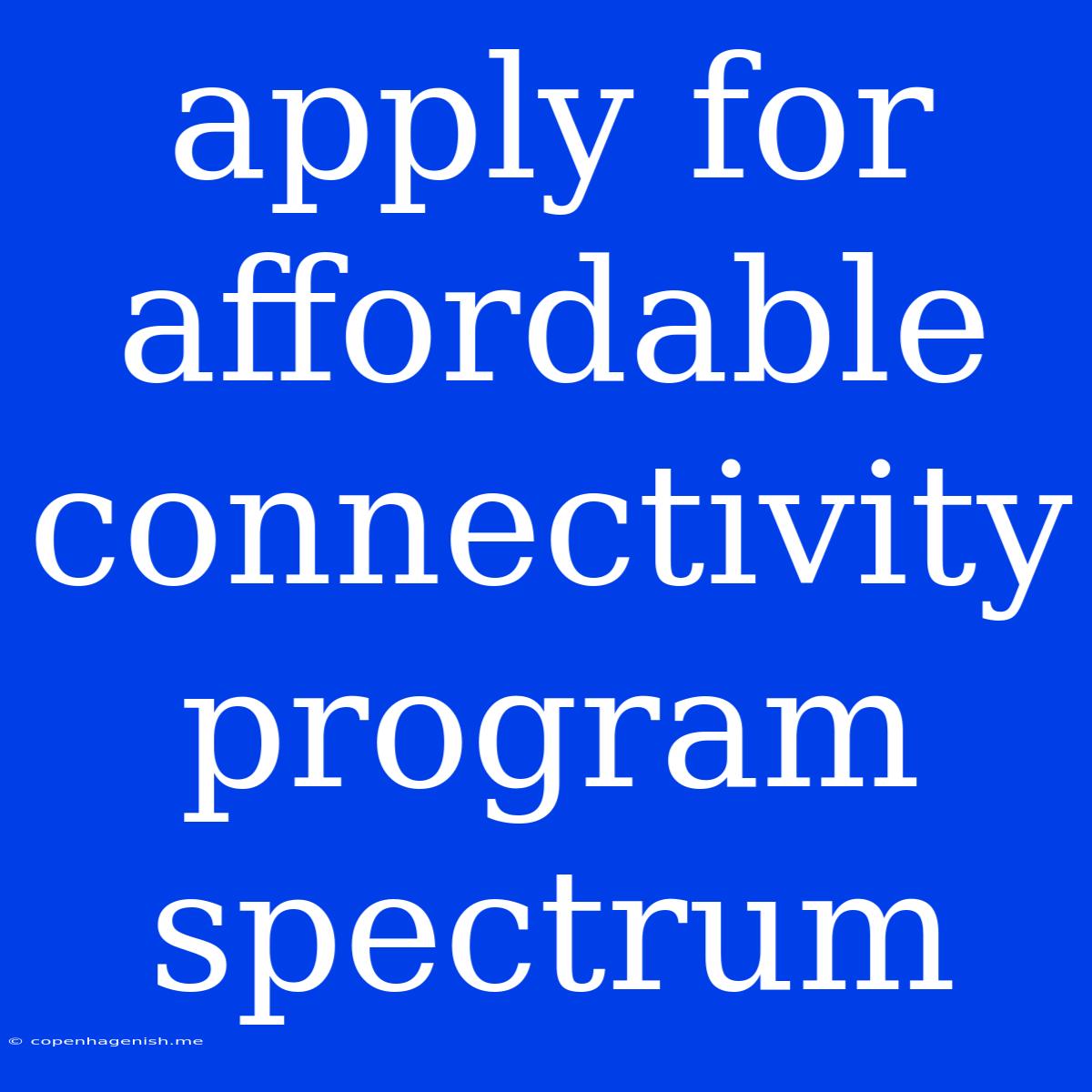 Apply For Affordable Connectivity Program Spectrum