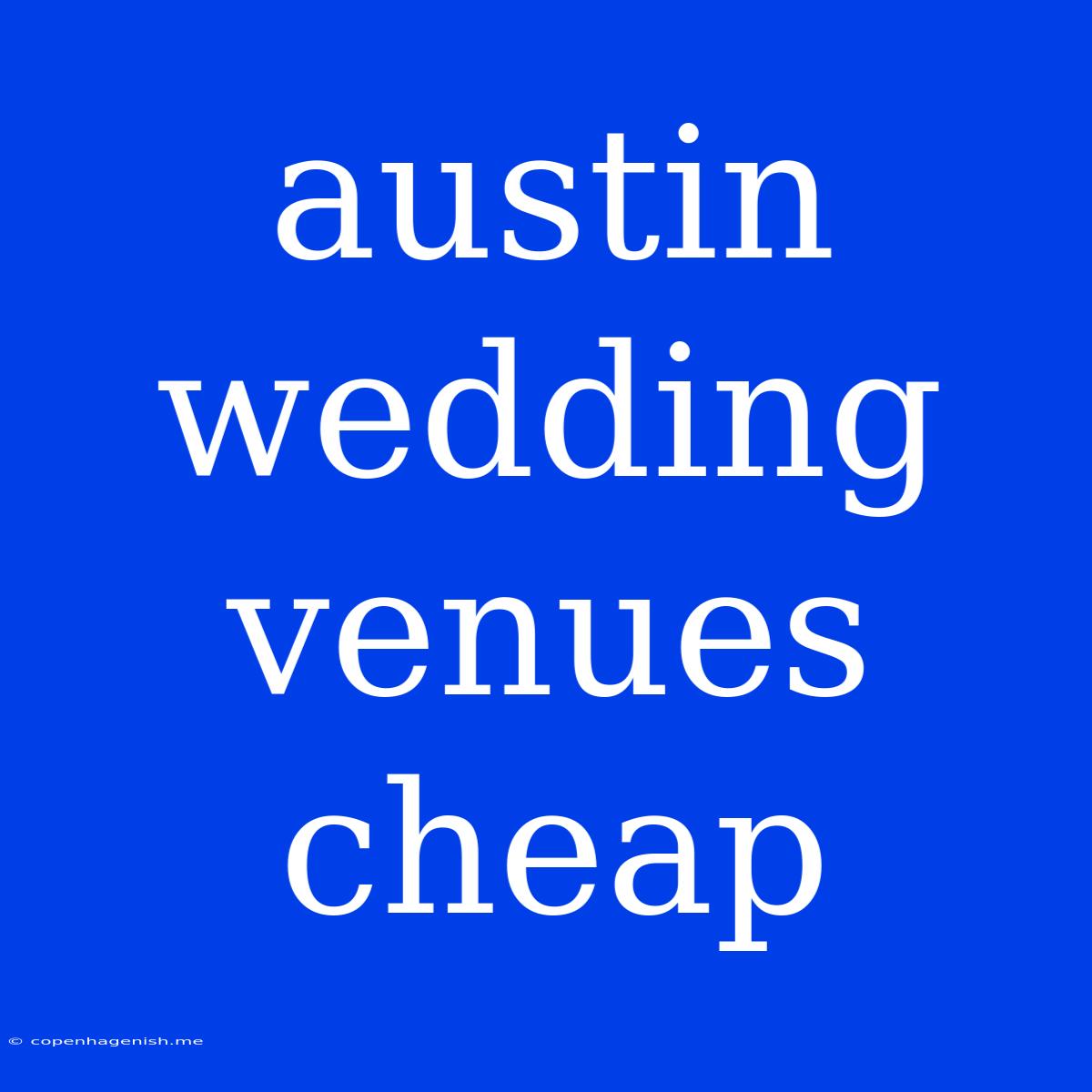 Austin Wedding Venues Cheap