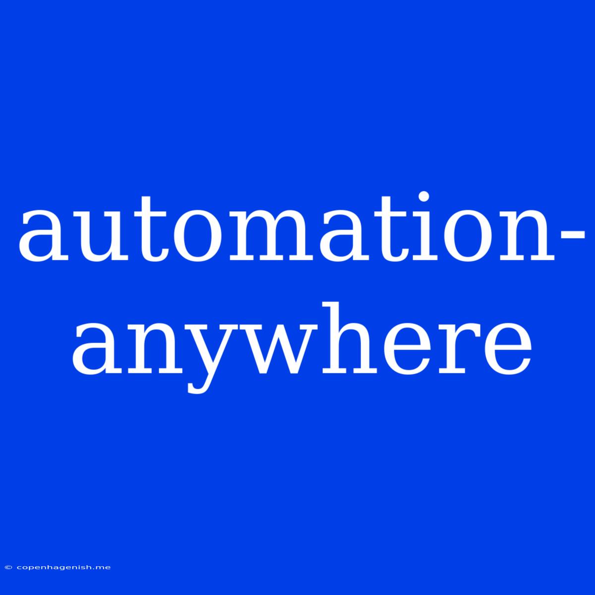 Automation-anywhere