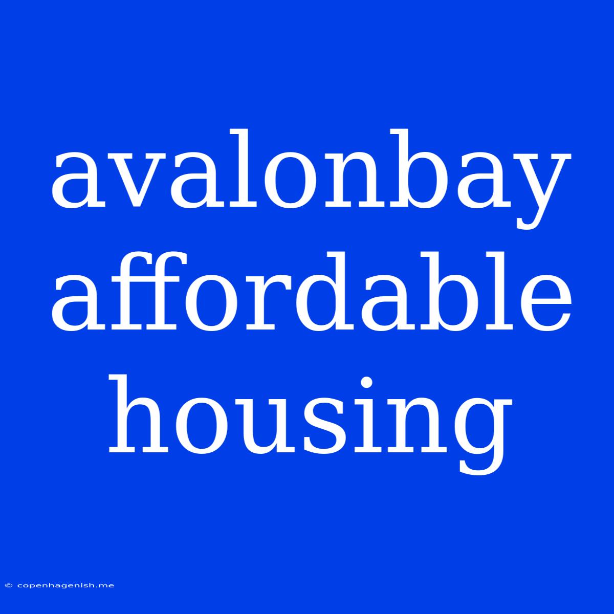 Avalonbay Affordable Housing