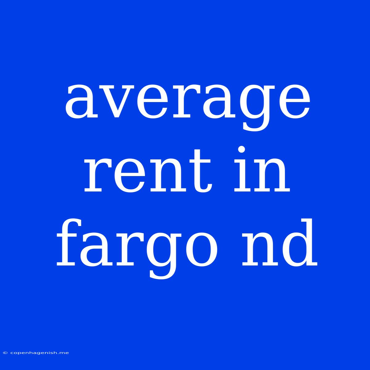 Average Rent In Fargo Nd