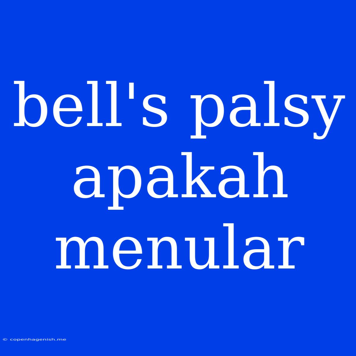 Bell's Palsy Apakah Menular