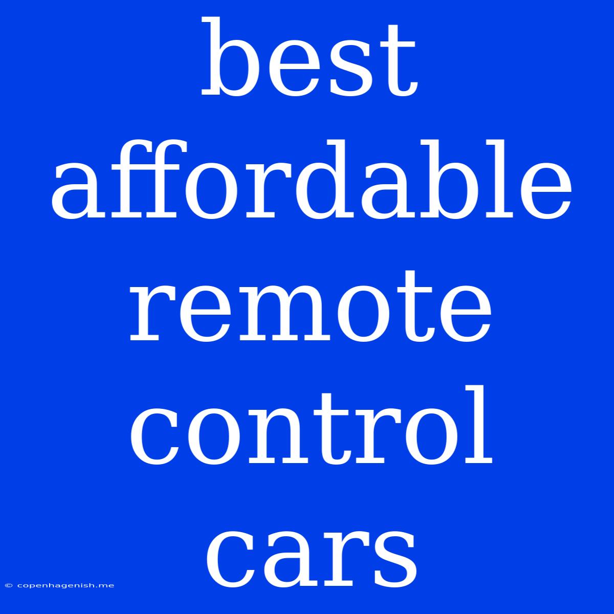 Best Affordable Remote Control Cars