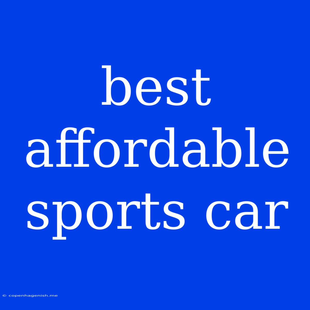 Best Affordable Sports Car