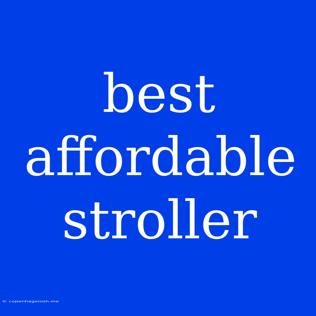 Best Affordable Stroller