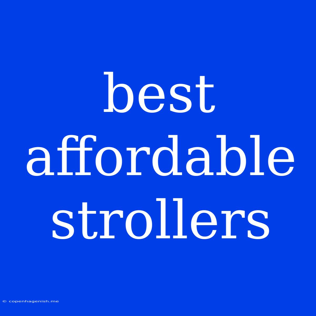 Best Affordable Strollers