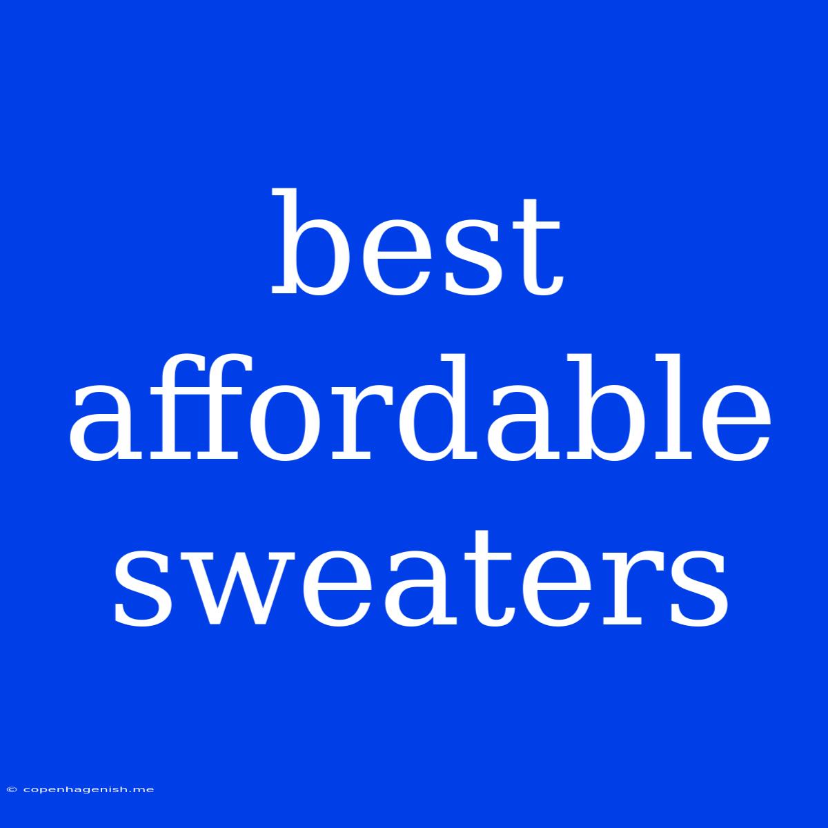 Best Affordable Sweaters