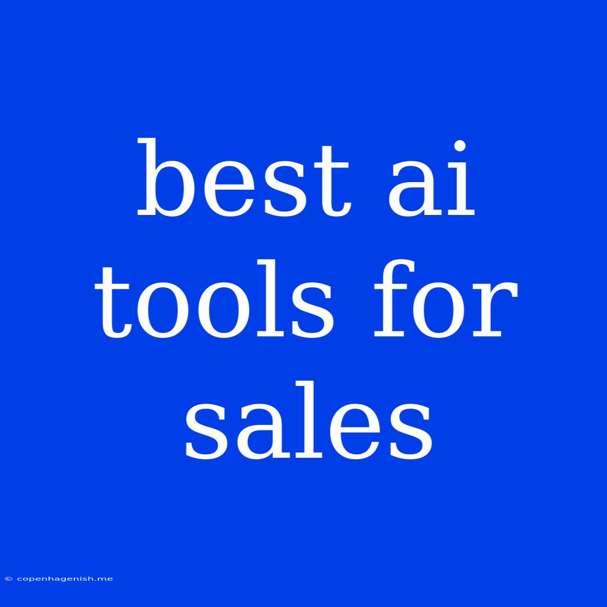 Best Ai Tools For Sales