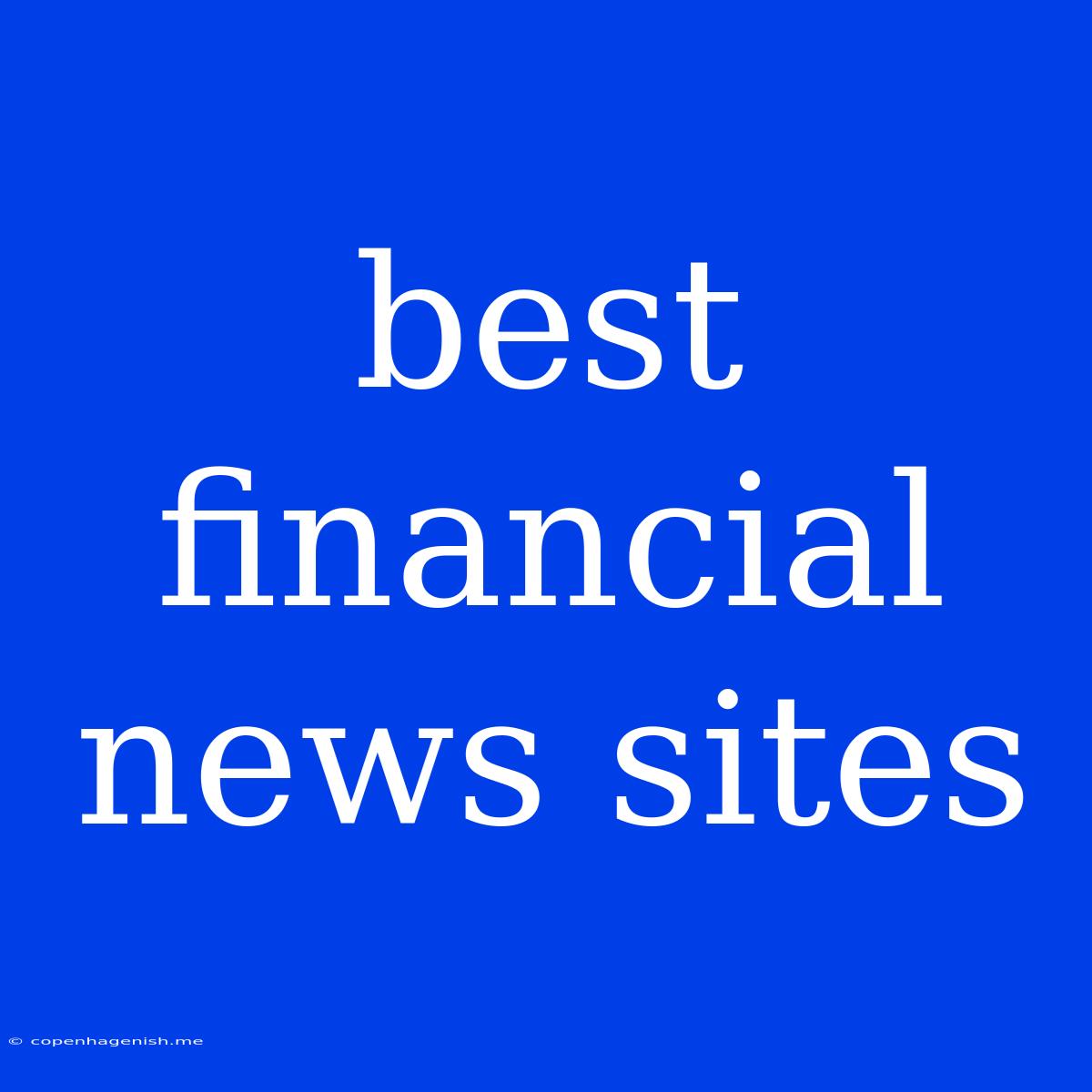 Best Financial News Sites