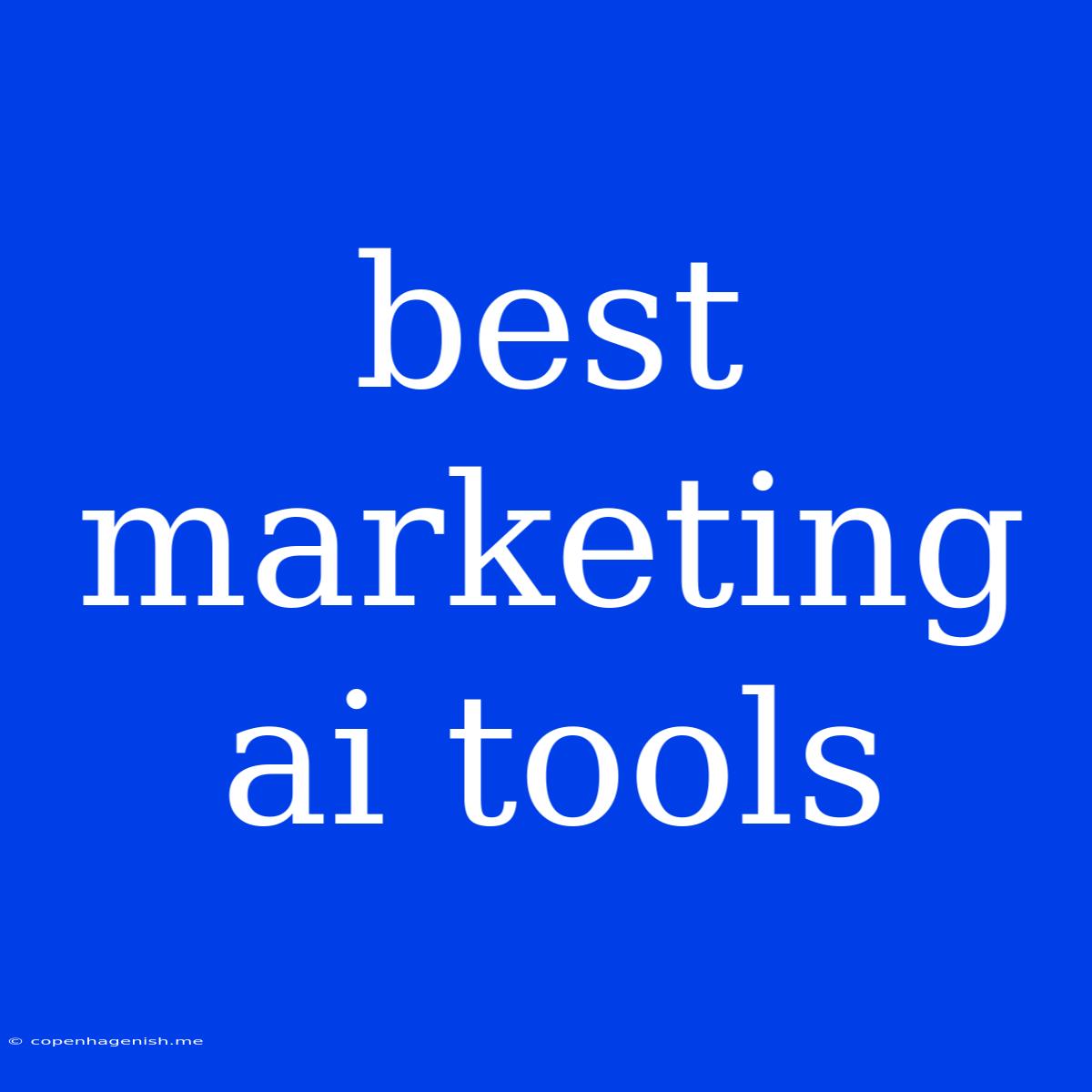 Best Marketing Ai Tools